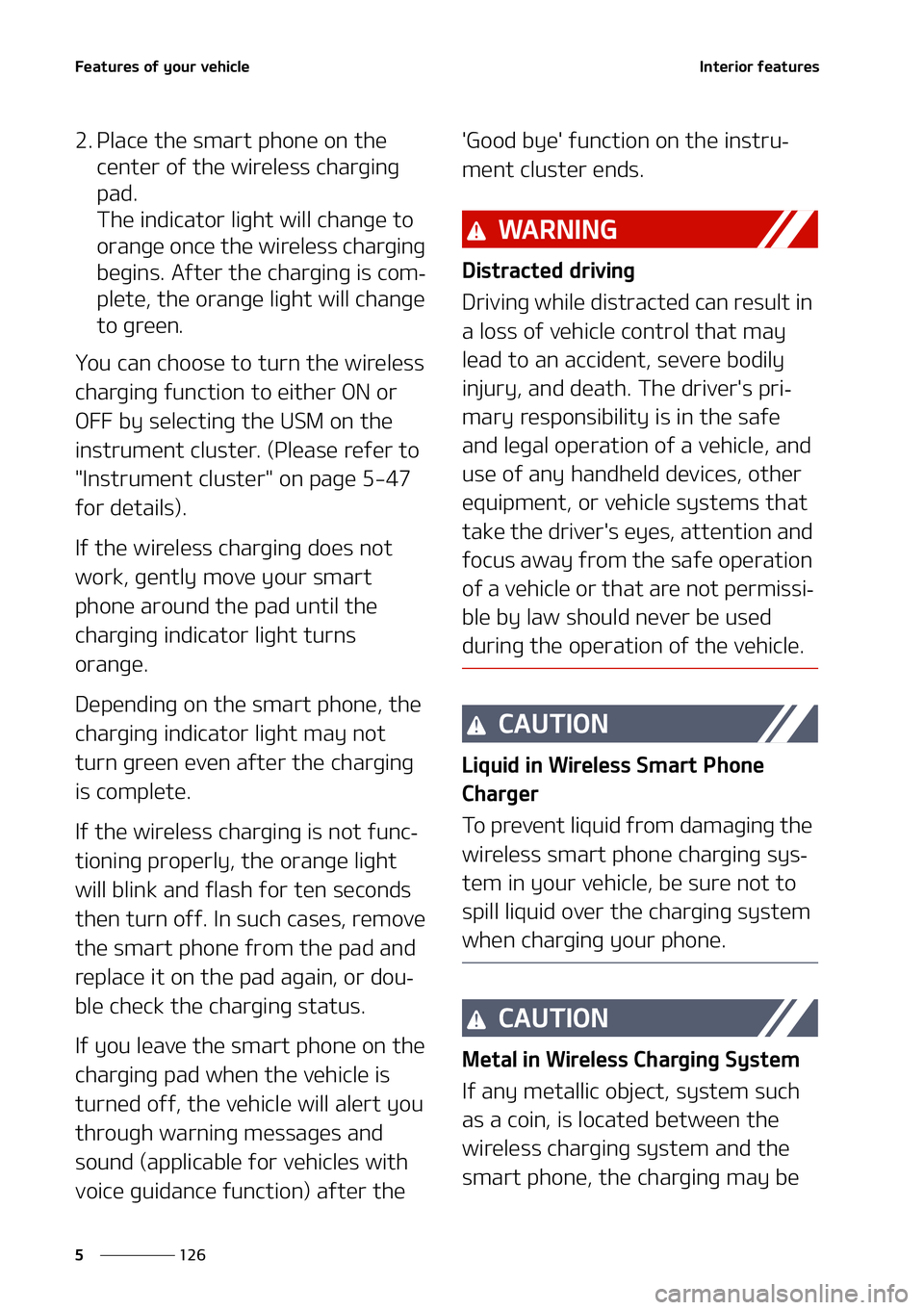 KIA NIRO EV 2021  Owners Manual ��F�B�U�V�S�F�T��P�G��Z�P�V�S��W�F�I�J�D�M�F
���
�
�*�O�U�F�S�J�P�S��G�F�B�U�V�S�F�T
�� �1�M�B�D�F��U�I�F��T�N�B�S�U��Q�I�P�O�F��P�O��U�I�F�
�D�F�O�U�F�S��P�G��U�I�F��X�J�S�F�M�F�T