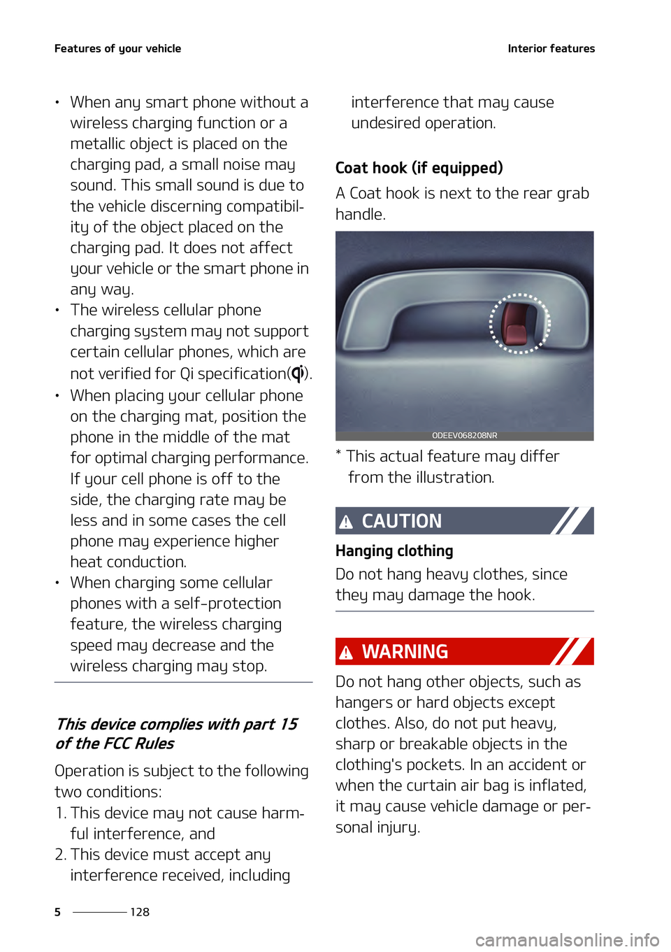 KIA NIRO EV 2021  Owners Manual ��F�B�U�V�S�F�T��P�G��Z�P�V�S��W�F�I�J�D�M�F
���
�
�*�O�U�F�S�J�P�S��G�F�B�U�V�S�F�T
LÜ �8�I�F�O��B�O�Z��T�N�B�S�U��Q�I�P�O�F��X�J�U�I�P�V�U��B�
�X�J�S�F�M�F�T�T��D�I�B�S�H�J�O�H��G�