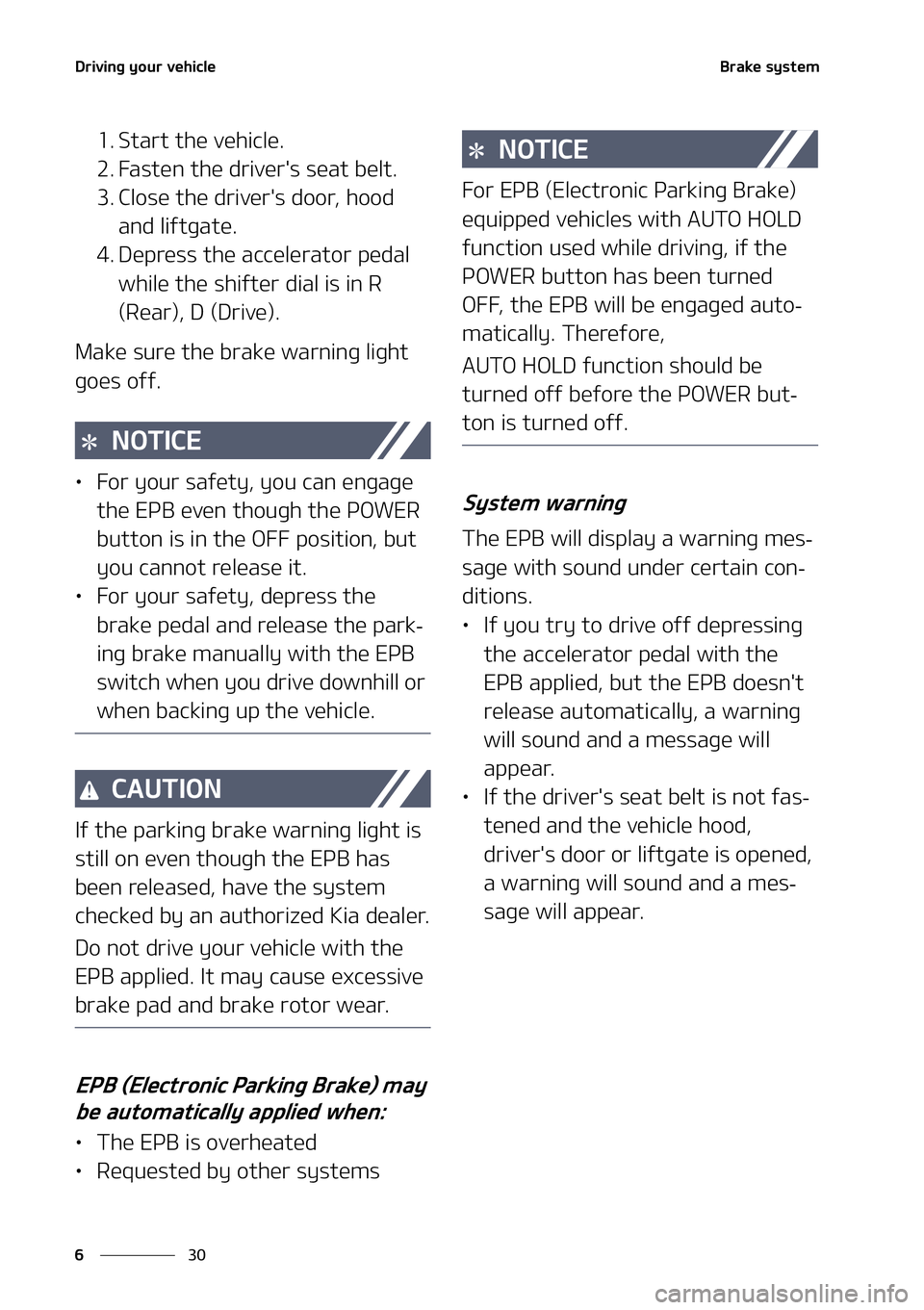 KIA NIRO EV 2021  Owners Manual �%�S�J�W�J�O�H��Z�P�V�S��W�F�I�J�D�M�F
��
�
�#�S�B�L�F��T�Z�T�U�F�N
�� �4�U�B�S�U��U�I�F��W�F�I�J�D�M�F�
�� ��B�T�U�F�O��U�I�F��E�S�J�W�F�S��T��T�F�B�U��C�F�M�U�
�� �$�M�P�T�F��