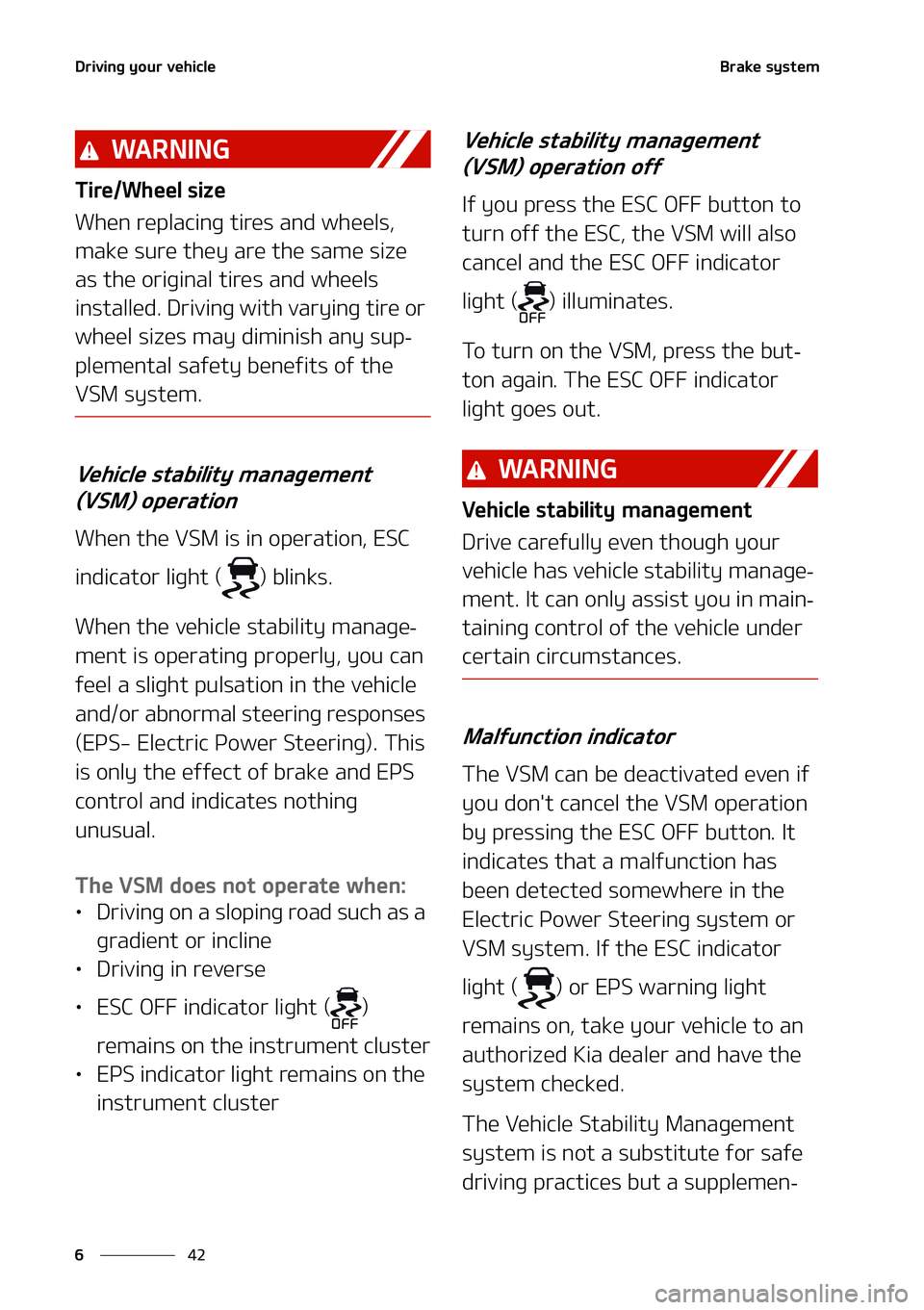 KIA NIRO EV 2021  Owners Manual �%�S�J�W�J�O�H��Z�P�V�S��W�F�I�J�D�M�F
��
�
�#�S�B�L�F��T�Z�T�U�F�N
�8�" �3 �/ �* �/ �(
�5�J�S�F��8�I�F�F�M��T�J�[�F
�8�I�F�O��S�F�Q�M�B�D�J�O�H��U�J�S�F�T��B�O�E��X�I�F�F�M�T�
�
�N�B�L�F