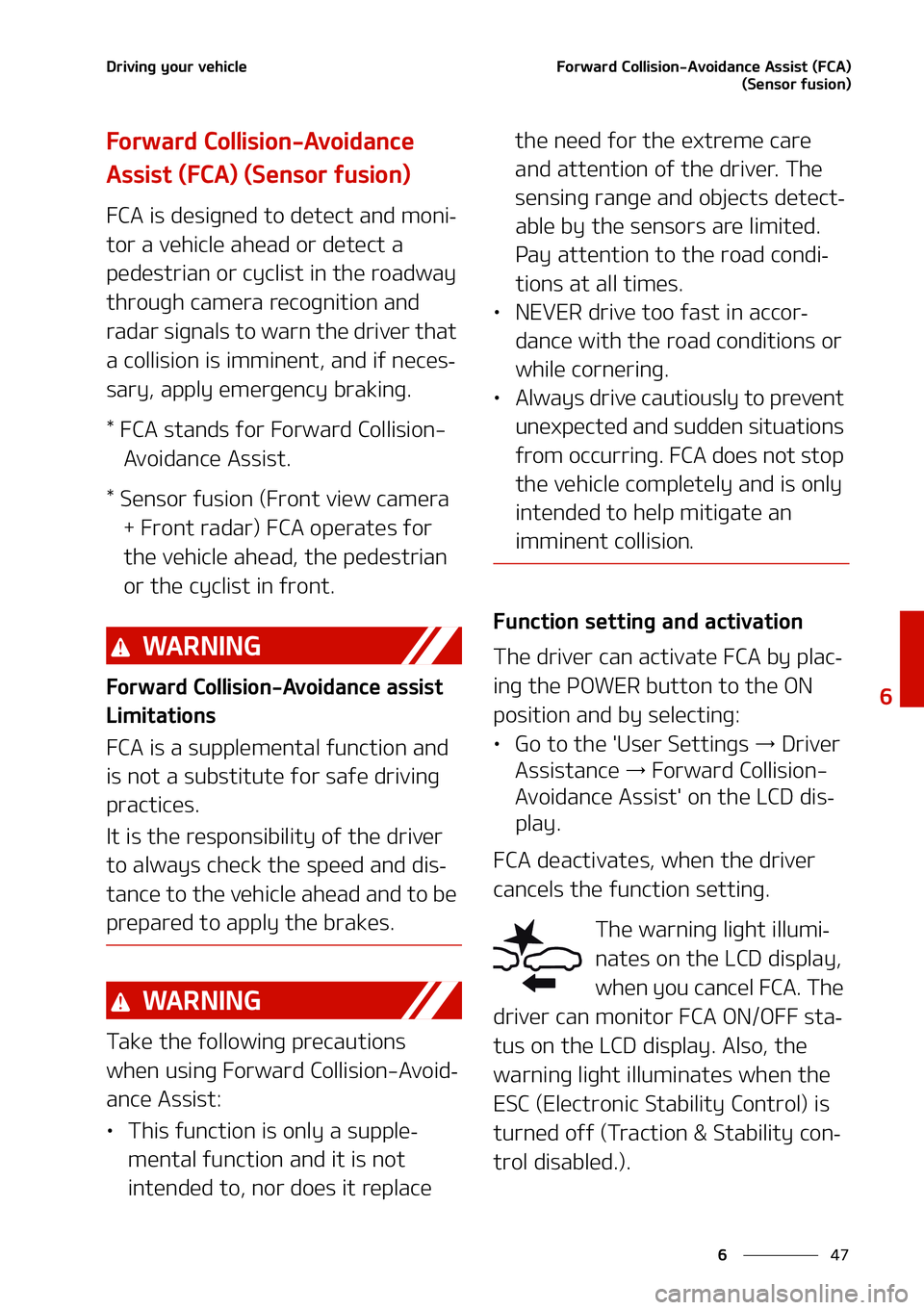 KIA NIRO EV 2021  Owners Manual ��
�
�
�%�S�J�W�J�O�H��Z�P�V�S��W�F�I�J�D�M�F��P�S�X�B�S�E��$�P�M�M�J�T�J�P�O��"�W�P�J�E�B�O�D�F��"�T�T�J�T�U��	��$�"�
�	�4�F�O�T�P�S��G�V�T�J�P�O�

��P�S�X�B�S�E��$�P�M�M�J�T�J�P�O��"