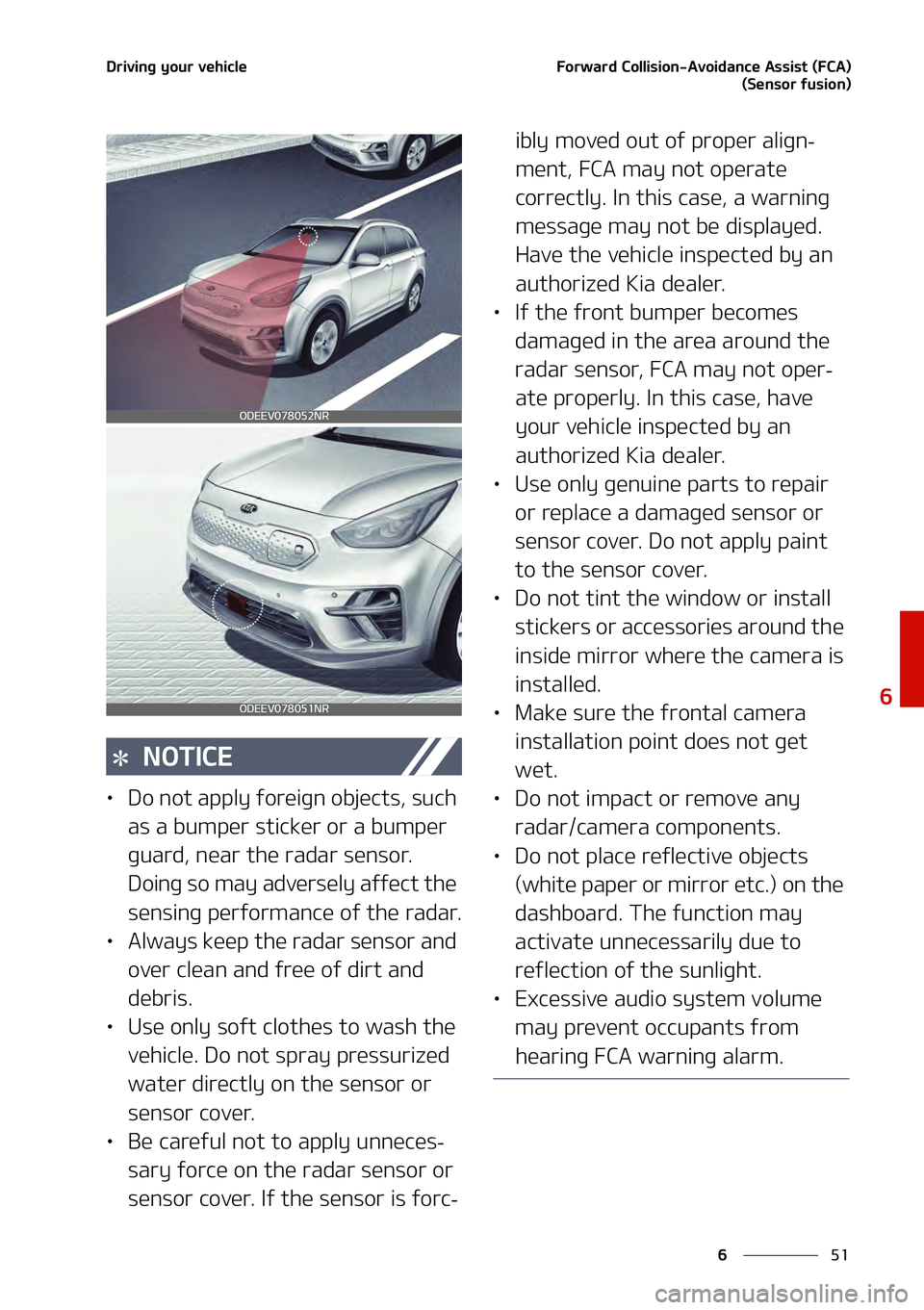 KIA NIRO EV 2021  Owners Manual ��
�
�
�%�S�J�W�J�O�H��Z�P�V�S��W�F�I�J�D�M�F��P�S�X�B�S�E��$�P�M�M�J�T�J�P�O��"�W�P�J�E�B�O�D�F��"�T�T�J�T�U��	��$�"�
�	�4�F�O�T�P�S��G�V�T�J�P�O�

�/�0�5�*�$�&
LÜ�%�P��O�P�U��B�Q�Q�M