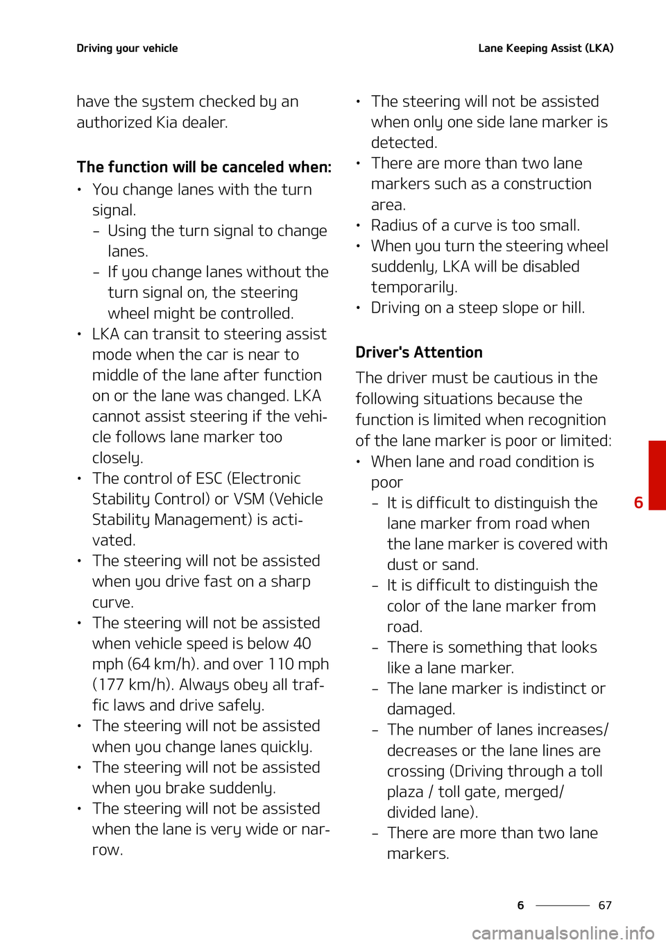 KIA NIRO EV 2021  Owners Manual ��
�
�
�%�S�J�W�J�O�H��Z�P�V�S��W�F�I�J�D�M�F�-�B�O�F��,�F�F�Q�J�O�H��"�T�T�J�T�U��	�-�,�"�

�I�B�W�F��U�I�F��T�Z�T�U�F�N��D�I�F�D�L�F�E��C�Z��B�O�
�B�V�U�I�P�S�J�[�F�E��,�J�B��E�F�B�