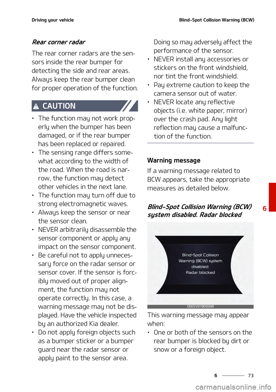 KIA NIRO EV 2021  Owners Manual ��
�
�
�%�S�J�W�J�O�H��Z�P�V�S��W�F�I�J�D�M�F�#�M�J�O�E��4�Q�P�U��$�P�M�M�J�T�J�P�O��8�B�S�O�J�O�H��	�#�$�8�

�3�F�B�S��D�P�S�O�F�S��S�B�E�B�S
�5�I�F��S�F�B�S��D�P�S�O�F�S��S�B�E�B�S�T�