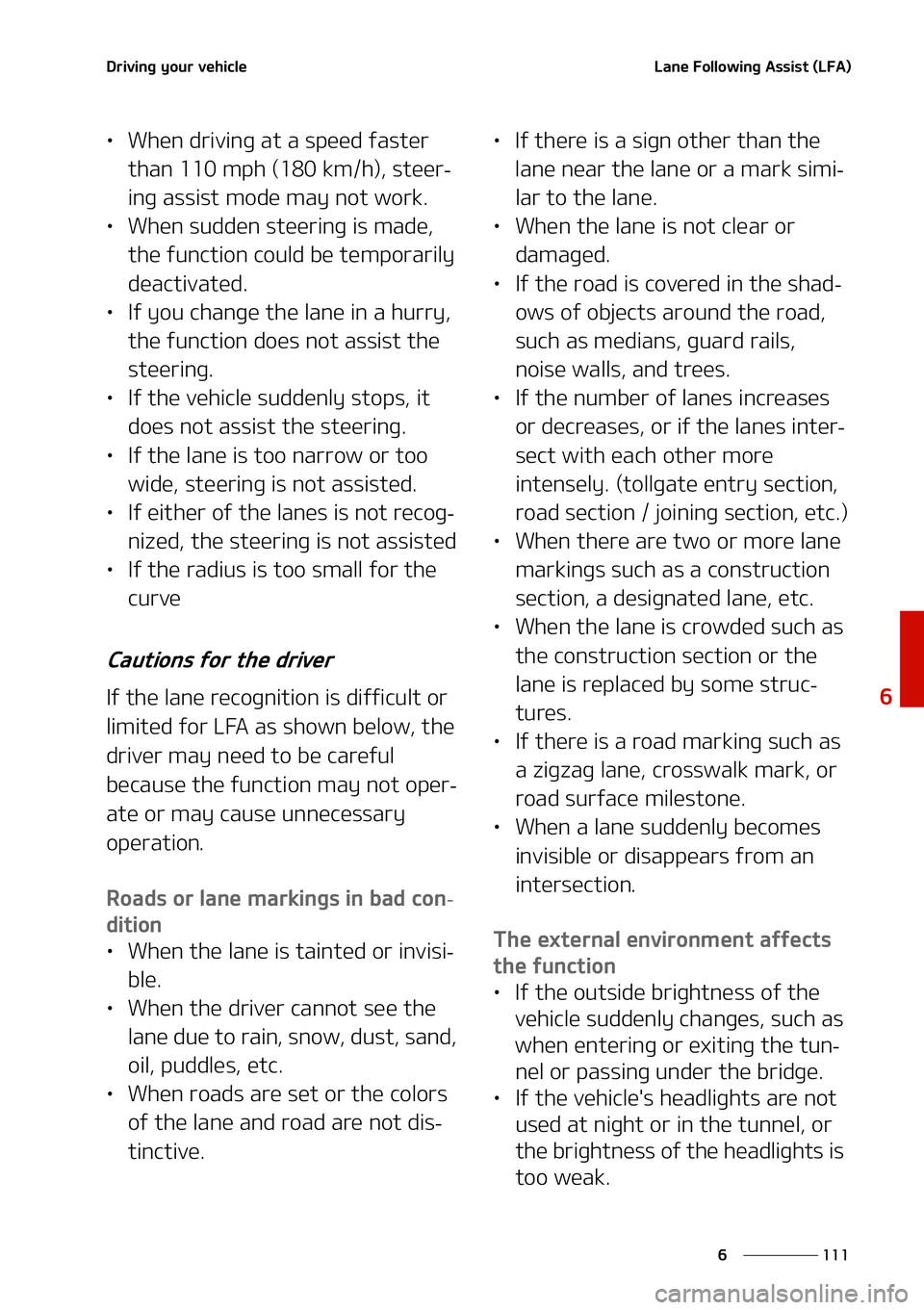 KIA NIRO EV 2021  Owners Manual ���
�
�
�%�S�J�W�J�O�H��Z�P�V�S��W�F�I�J�D�M�F�-�B�O�F���P�M�M�P�X�J�O�H��"�T�T�J�T�U��	�-��"�

LÜ�8�I�F�O��E�S�J�W�J�O�H��B�U� �B��T�Q�F�F�E��G�B�T�U�F�S�
�U�I�B�O������N�Q�I�