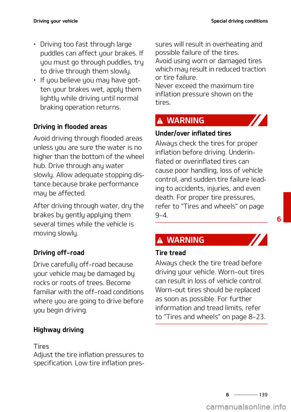 KIA NIRO EV 2021  Owners Manual ���
�
�
�%�S�J�W�J�O�H��Z�P�V�S��W�F�I�J�D�M�F�4�Q�F�D�J�B�M��E�S�J�W�J�O�H��D�P�O�E�J�U�J�P�O�T
LÜ�%�S�J�W�J�O�H��U�P�P��G�B�T�U��U�I�S�P�V�H�I��M�B�S�H�F�
�Q�V�E�E�M�F�T��D�B�O��B�G