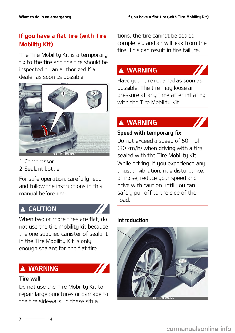 KIA NIRO EV 2021  Owners Manual �8�I�B�U��U�P��E�P��J�O��B�O��F�N�F�S�H�F�O�D�Z
��
�
�*�G��Z�P�V��I�B�W�F��B��G�M�B�U��U�J�S�F��	�X�J�U�I��5�J�S�F��.�P�C�J�M�J�U�Z��,�J�U�

�*�G��Z�P�V��I�B�W�F��B��G�M�B�U��U�J