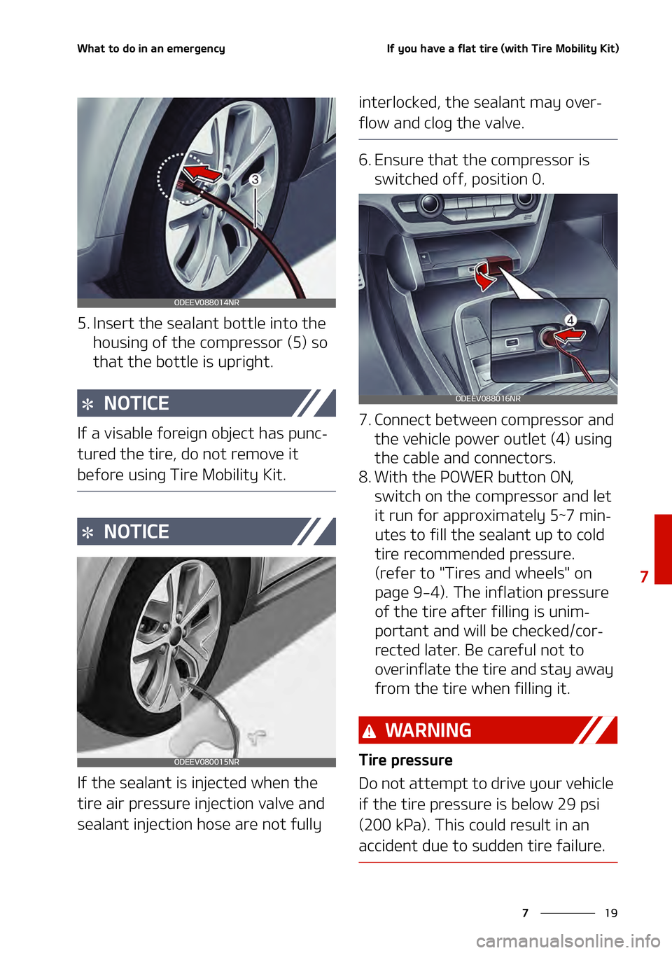KIA NIRO EV 2021  Owners Manual ��
�
�
�8�I�B�U��U�P��E�P��J�O��B�O��F�N�F�S�H�F�O�D�Z�*�G��Z�P�V��I�B�W�F��B��G�M�B�U��U�J�S�F��	�X�J�U�I��5�J�S�F��.�P�C�J�M�J�U�Z��,�J�U�

�� �*�O�T�F�S�U��U�I�F��T�F�B�M�B�O�