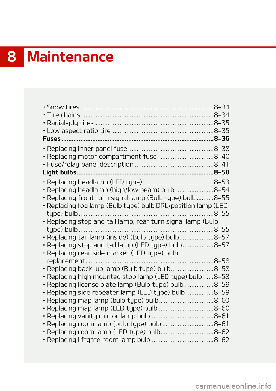 KIA NIRO EV 2021  Owners Manual ��.�B�J�O�U�F�O�B�O�D�F
LÜ��4�O�P�X��U�J�S�F�T ���������������������������������������������������������������������������