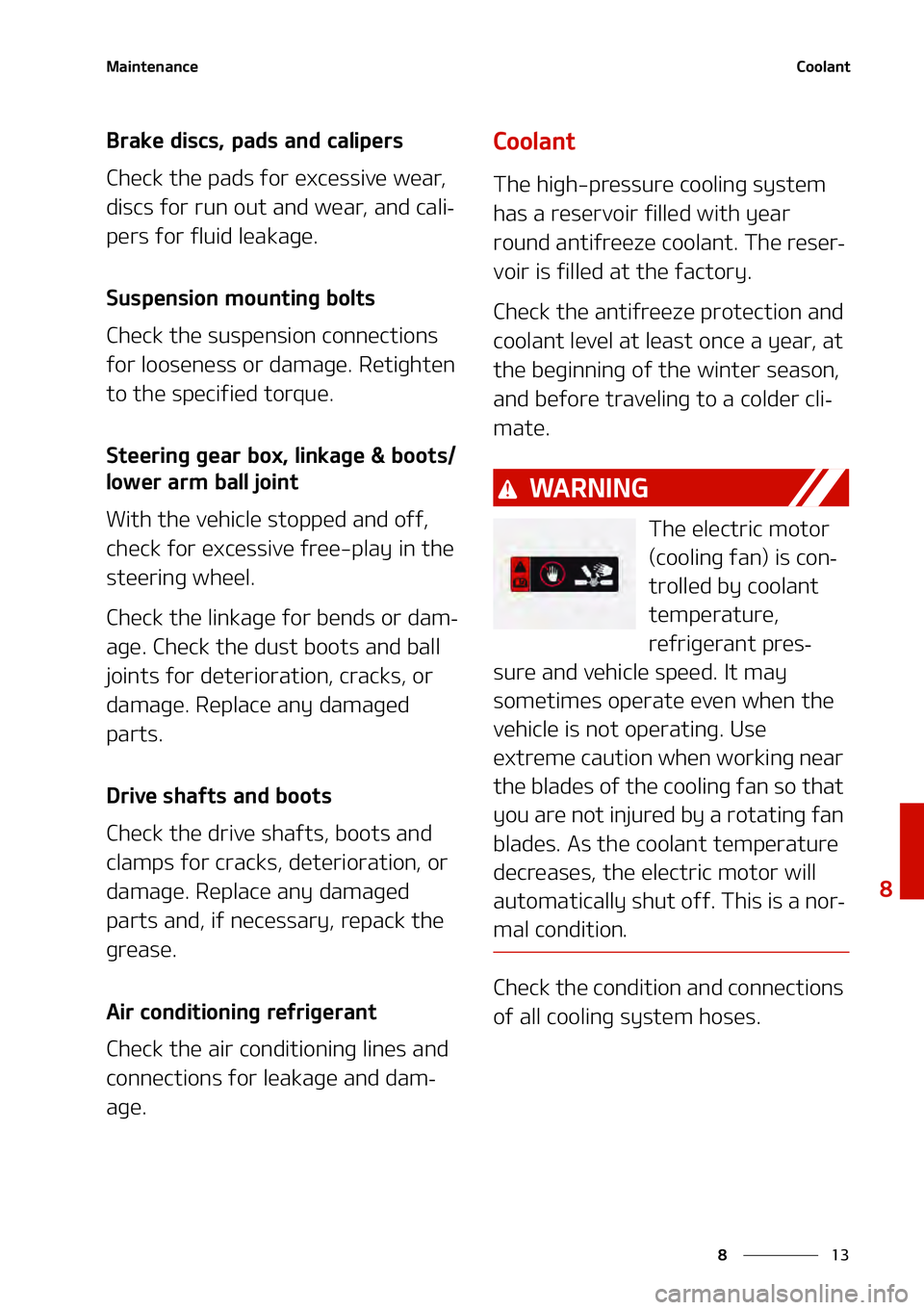 KIA NIRO EV 2021  Owners Manual ��
�
�
�.�B�J�O�U�F�O�B�O�D�F�$�P�P�M�B�O�U
�#�S�B�L�F��E�J�T�D�T�
��Q�B�E�T��B�O�E��D�B�M�J�Q�F�S�T
�$�I�F�D�L��U�I�F��Q�B�E�T��G�P�S��F�Y�D�F�T�T�J�W�F��X�F�B�S�
�
�E�J�T�D�T��G�P�S�