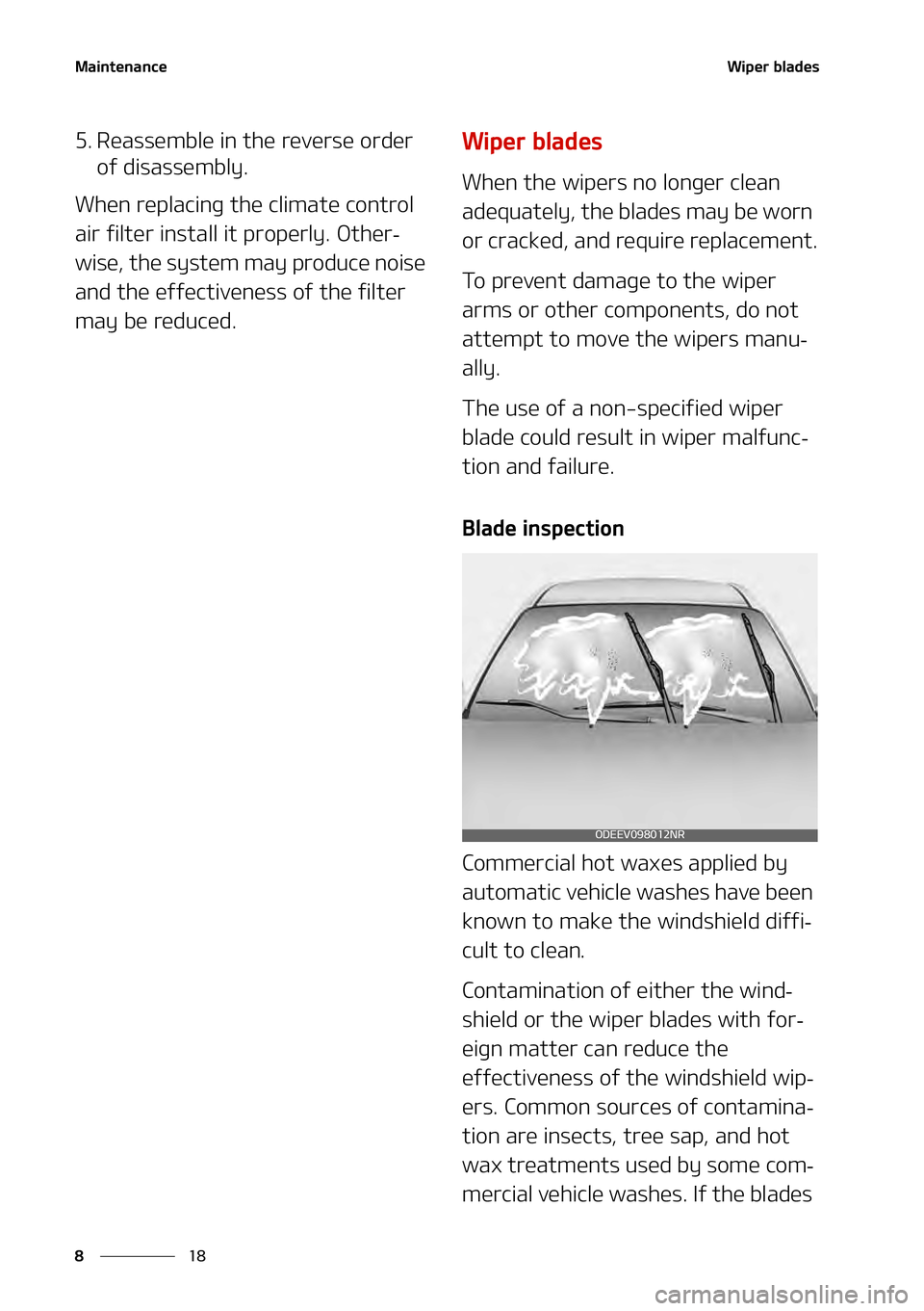 KIA NIRO EV 2021  Owners Manual �.�B�J�O�U�F�O�B�O�D�F
��
�
�8�J�Q�F�S��C�M�B�E�F�T
�� �3�F�B�T�T�F�N�C�M�F��J�O��U�I�F��S�F�W�F�S�T�F��P�S�E�F�S�
�P�G��E�J�T�B�T�T�F�N�C�M�Z�
�8�I�F�O��S�F�Q�M�B�D�J�O�H��U�I�F��D�M�