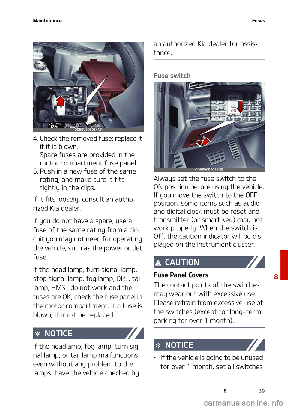 KIA NIRO EV 2021  Owners Manual ��
�
�
�.�B�J�O�U�F�O�B�O�D�F��V�T�F�T
�� �$�I�F�D�L��U�I�F��S�F�N�P�W�F�E��G�V�T�F���S�F�Q�M�B�D�F��J�U��J�G��J�U��J�T��C�M�P�X�O�
�4�Q�B�S�F��G�V�T�F�T��B�S�F��Q�S�P�W�J�E�F�E�