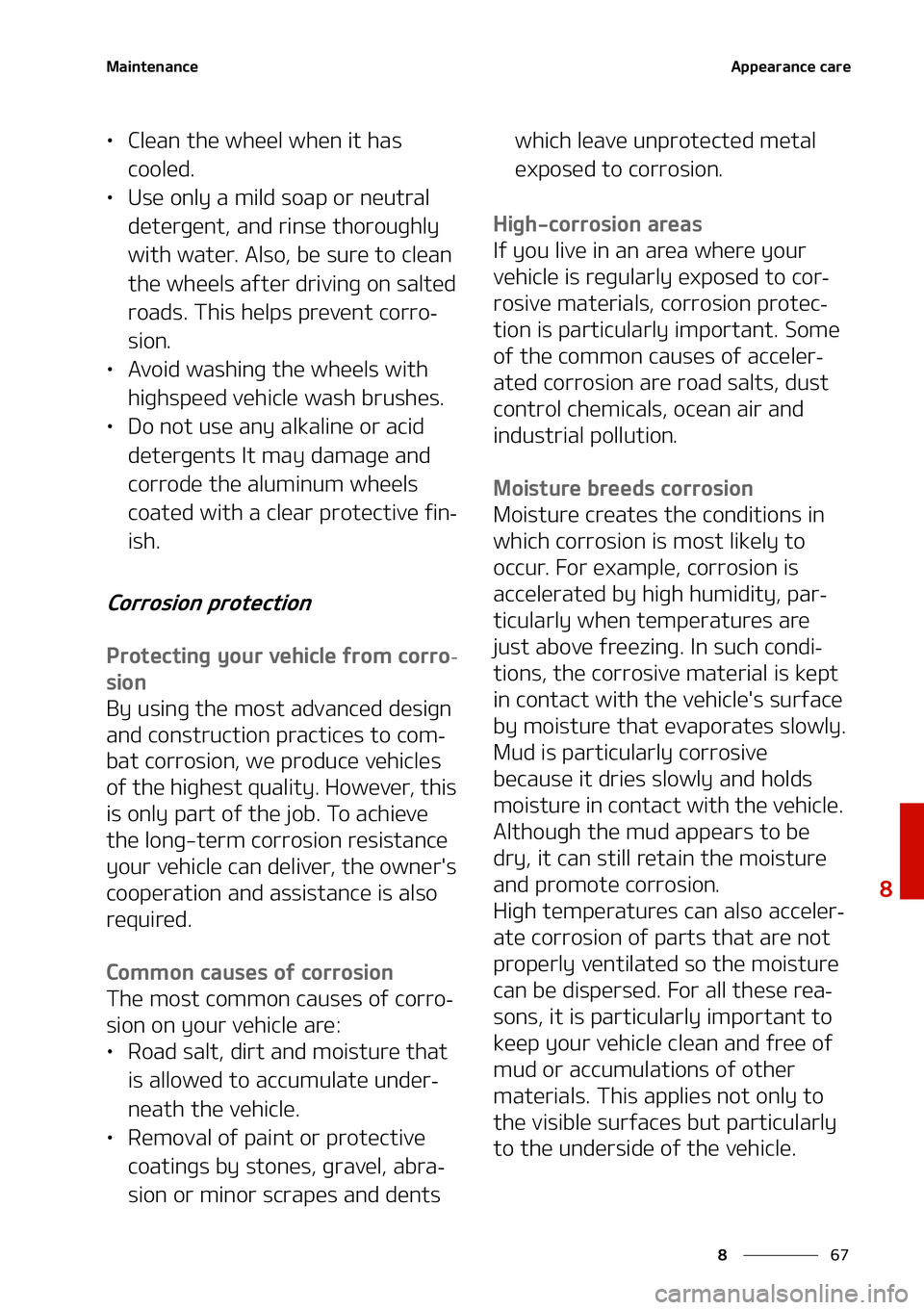 KIA NIRO EV 2021  Owners Manual ��
�
�
�.�B�J�O�U�F�O�B�O�D�F�"�Q�Q�F�B�S�B�O�D�F��D�B�S�F
LÜ�$�M�F�B�O��U�I�F��X�I�F�F�M��X�I�F�O��J�U��I�B�T�
�D�P�P�M�F�E�
LÜ �6�T�F��P�O�M�Z��B��N�J�M�E��T�P�B�Q��P�S��O�F�V�U�