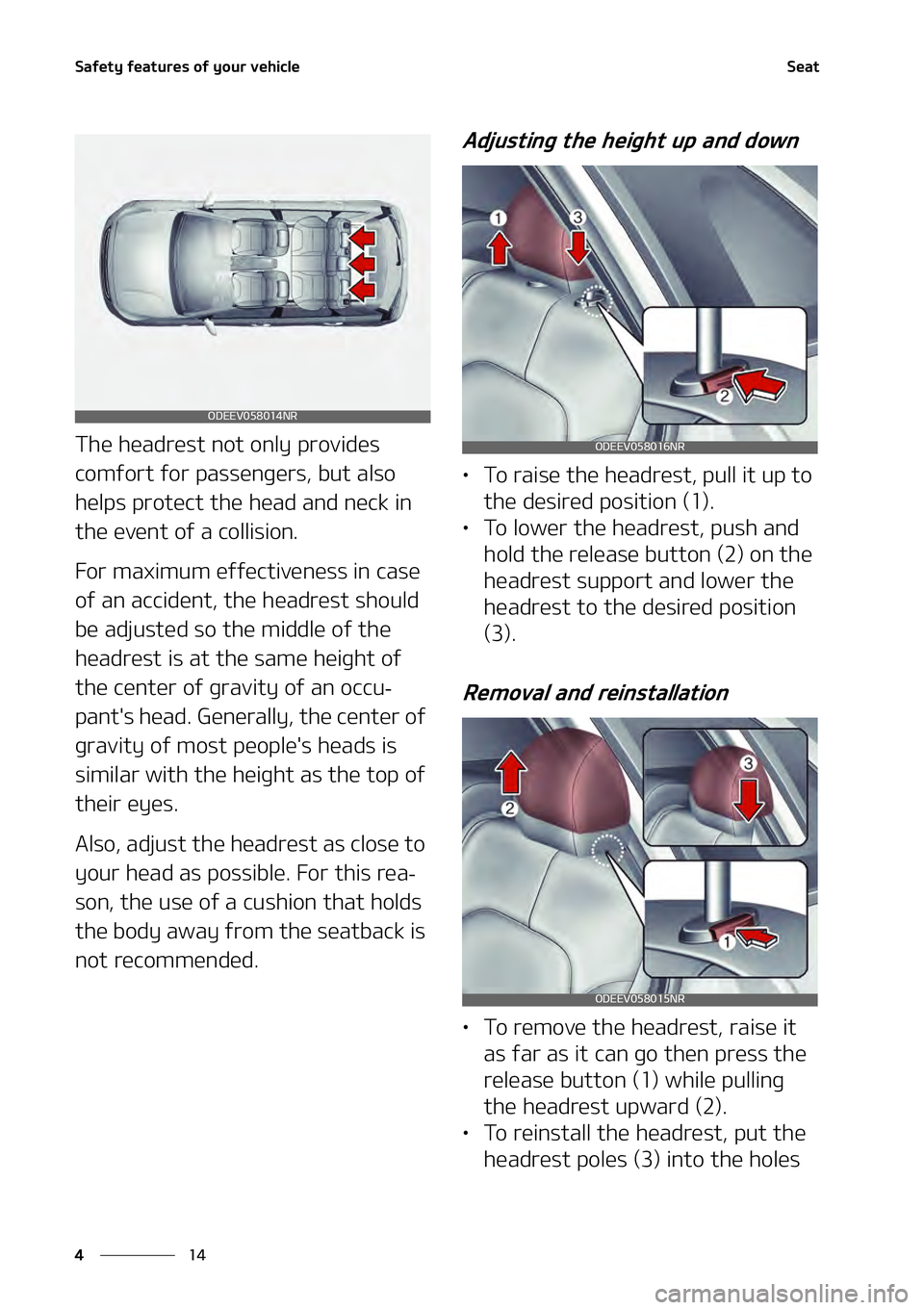 KIA NIRO EV 2021  Owners Manual �4�B�G�F�U�Z��G�F�B�U�V�S�F�T��P�G��Z�P�V�S��W�F�I�J�D�M�F
��
�
�4�F�B�U
�5�I�F��I�F�B�E�S�F�T�U��O�P�U��P�O�M�Z��Q�S�P�W�J�E�F�T�
�D�P�N�G�P�S�U��G�P�S��Q�B�T�T�F�O�H�F�S�T�
��C�V�U��