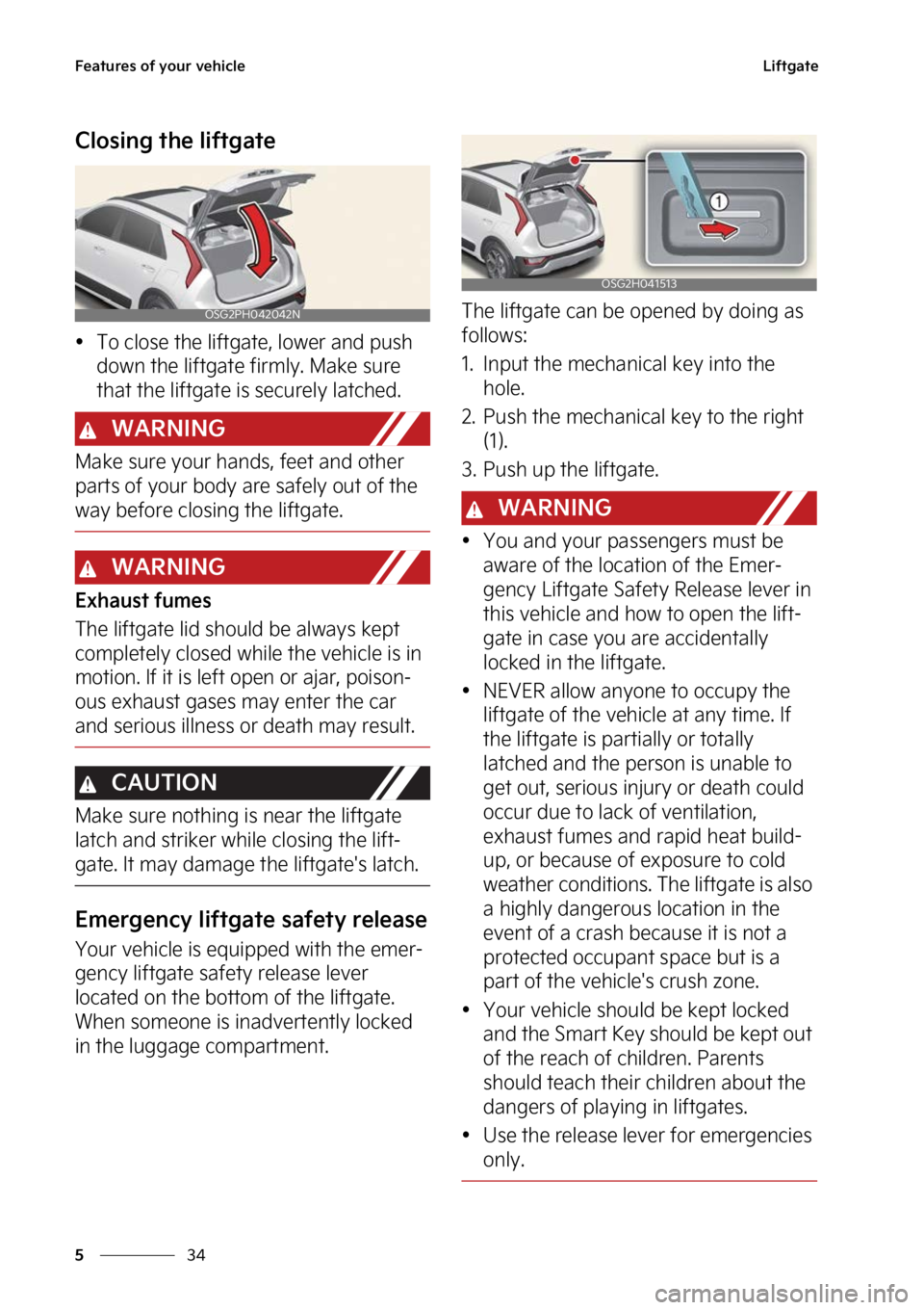 KIA NIRO 2023  Owners Manual ��F�B�U�V�S�F�T��P�G��Z�P�V�S��W�F�I�J�D�M�F
��
�
�-�J�G�U�H�B�U�F
�$�M�P�T�J�O�H��U�I�F��M�J�G�U�H�B�U�F
