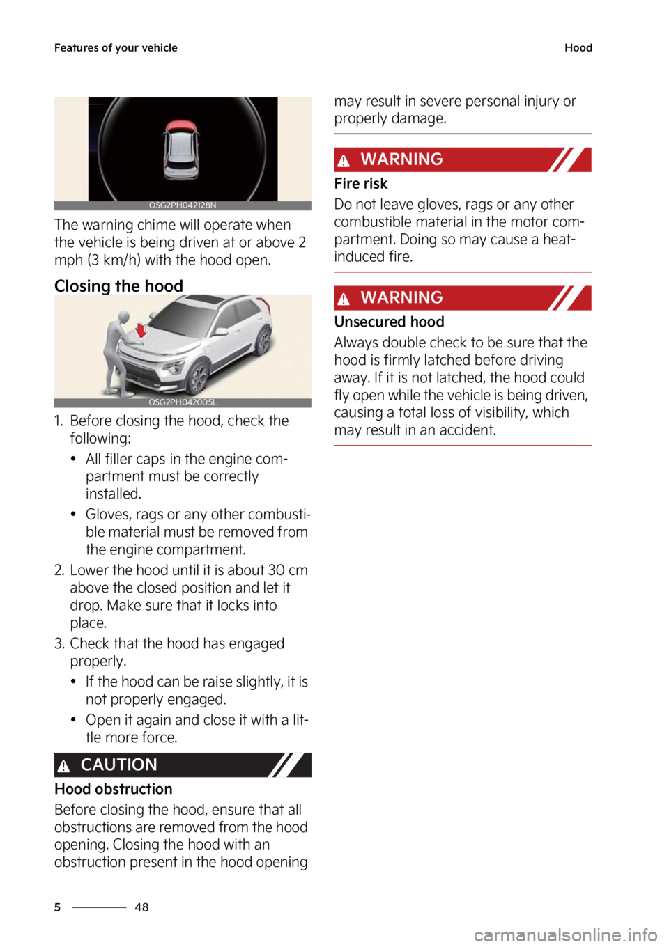 KIA NIRO 2023  Owners Manual ��F�B�U�V�S�F�T��P�G��Z�P�V�S��W�F�I�J�D�M�F
��
�
�)�P�P�E
�5�I�F��X�B�S�O�J�O�H��D�I�J�N�F� �X�J�M�M��P�Q�F�S�B�U�F��X�I�F�O�
�U�I�F��W�F�I�J�D�M�F��J�T��C�F�J�O�H��E �S�J�W�F�O��B�