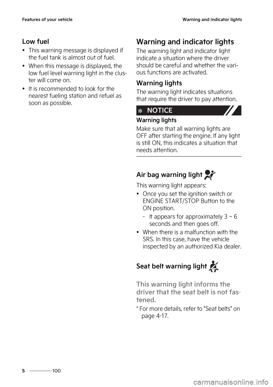 KIA NIRO 2023  Owners Manual ��F�B�U�V�S�F�T��P�G��Z�P�V�S��W�F�I�J�D�M�F
���
�
�8�B�S�O�J�O�H��B�O�E��J�O�E�J�D�B�U�P�S��M�J�H�I�U�T
�-�P�X��G�V�F�M
