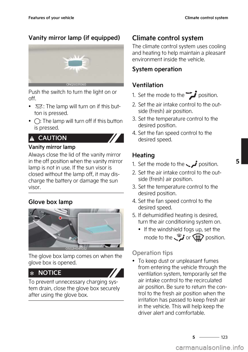 KIA NIRO 2023  Owners Manual ���
�
�
��F�B�U�V�S�F�T��P�G��Z�P�V�S��W�F�I�J�D�M�F�$�M�J�N�B�U�F��D�P�O�U�S�P�M��T�Z�T�U�F�N
�7�B�O�J�U�Z��N�J�S�S�P�S��M�B�N�Q��	�J�G��F�R�V�J�Q�Q�F�E�

�1�V�T�I��U�I�F��T�X�J�U�D�