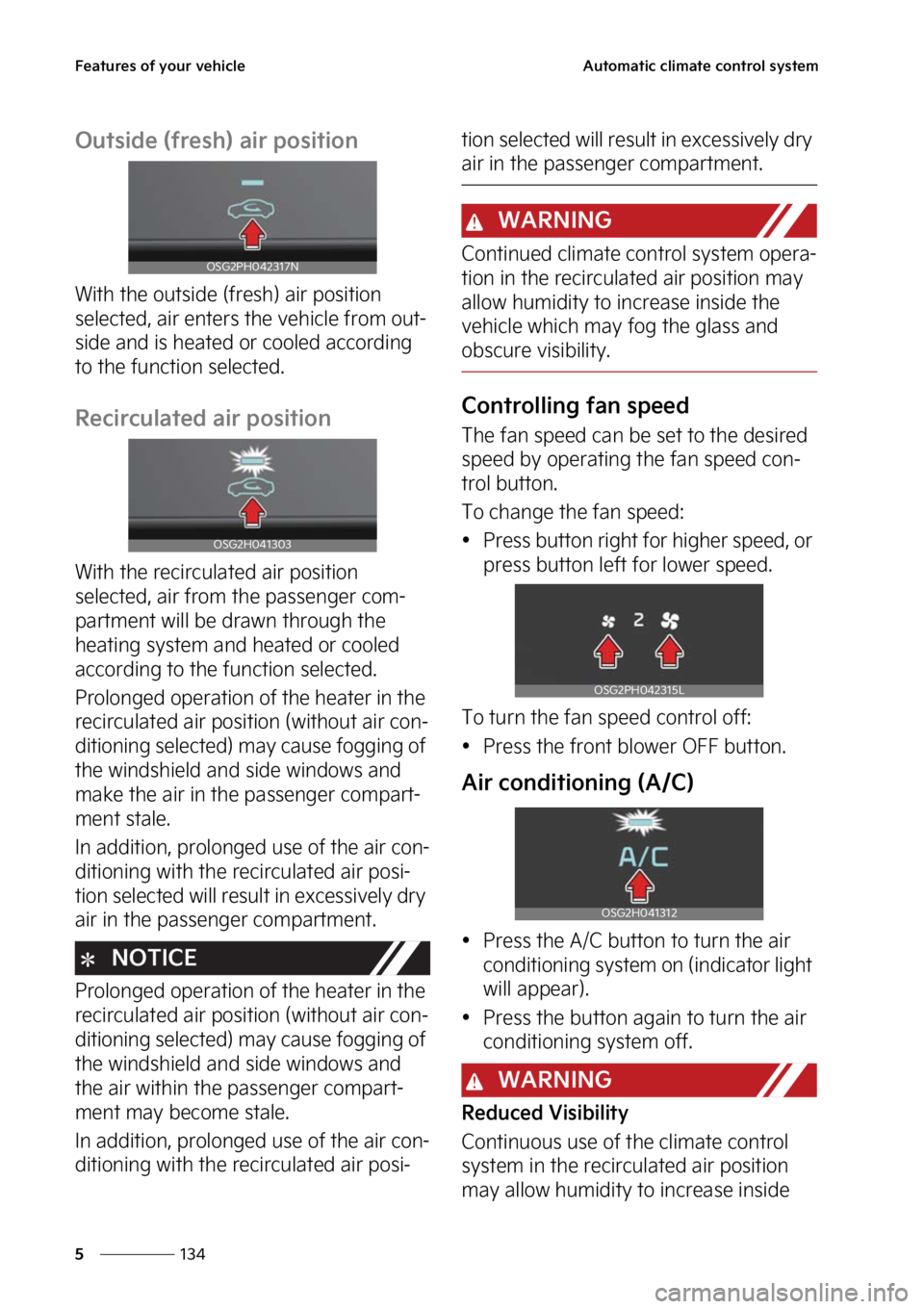KIA NIRO 2023  Owners Manual ��F�B�U�V�S�F�T��P�G��Z�P�V�S��W�F�I�J�D�M�F
���
�
�"�V�U�P�N�B�U�J�D��D�M�J�N�B�U�F��D�P�O�U�S�P�M��T�Z�T�U�F�N
�0�V�U�T�J�E�F��	�G�S�F�T�I�
��B�J�S��Q�P�T�J�U�J�P�O
�8�J�U�I��U�I�F��