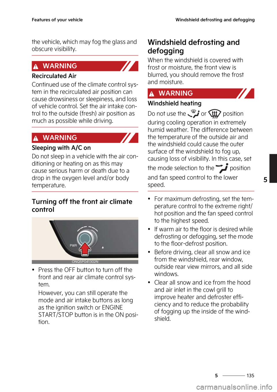 KIA NIRO 2023  Owners Manual ���
�
�
��F�B�U�V�S�F�T��P�G��Z�P�V�S��W�F�I�J�D�M�F�8�J�O�E�T�I�J�F�M�E��E�F�G�S�P�T�U�J�O�H��B�O�E��E�F�G�P�H�H�J�O�H
�U�I�F��W�F�I�J�D�M�F�
��X�I�J�D�I��N�B�Z��G�P�H��U�I�F��H�M�B