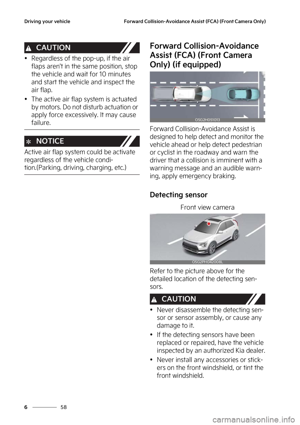 KIA NIRO 2023  Owners Manual �%�S�J�W�J�O�H��Z�P�V�S��W�F�I�J�D�M�F
��
�
��P�S�X�B�S�E��$�P�M�M�J�T�J�P�O��"�W�P�J�E�B�O�D�F��"�T�T�J�T�U��	��$�"�
��	��S�P�O�U��$�B�N�F�S�B��0�O�M�Z�

�$�"�6�5�*�0�/
