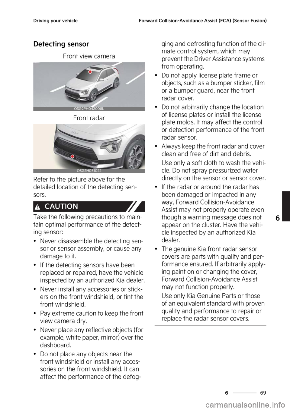KIA NIRO 2023  Owners Manual ��
�
�
�%�S�J�W�J�O�H��Z�P�V�S��W�F�I�J�D�M�F��P�S�X�B�S�E��$�P�M�M�J�T�J�P�O��"�W�P�J�E�B�O�D�F��"�T�T�J�T�U��	��$�"�
��	�4�F�O�T�P�S���V�T�J�P�O�

�%�F�U�F�D�U�J�O�H��T�F�O�T�P�S
��