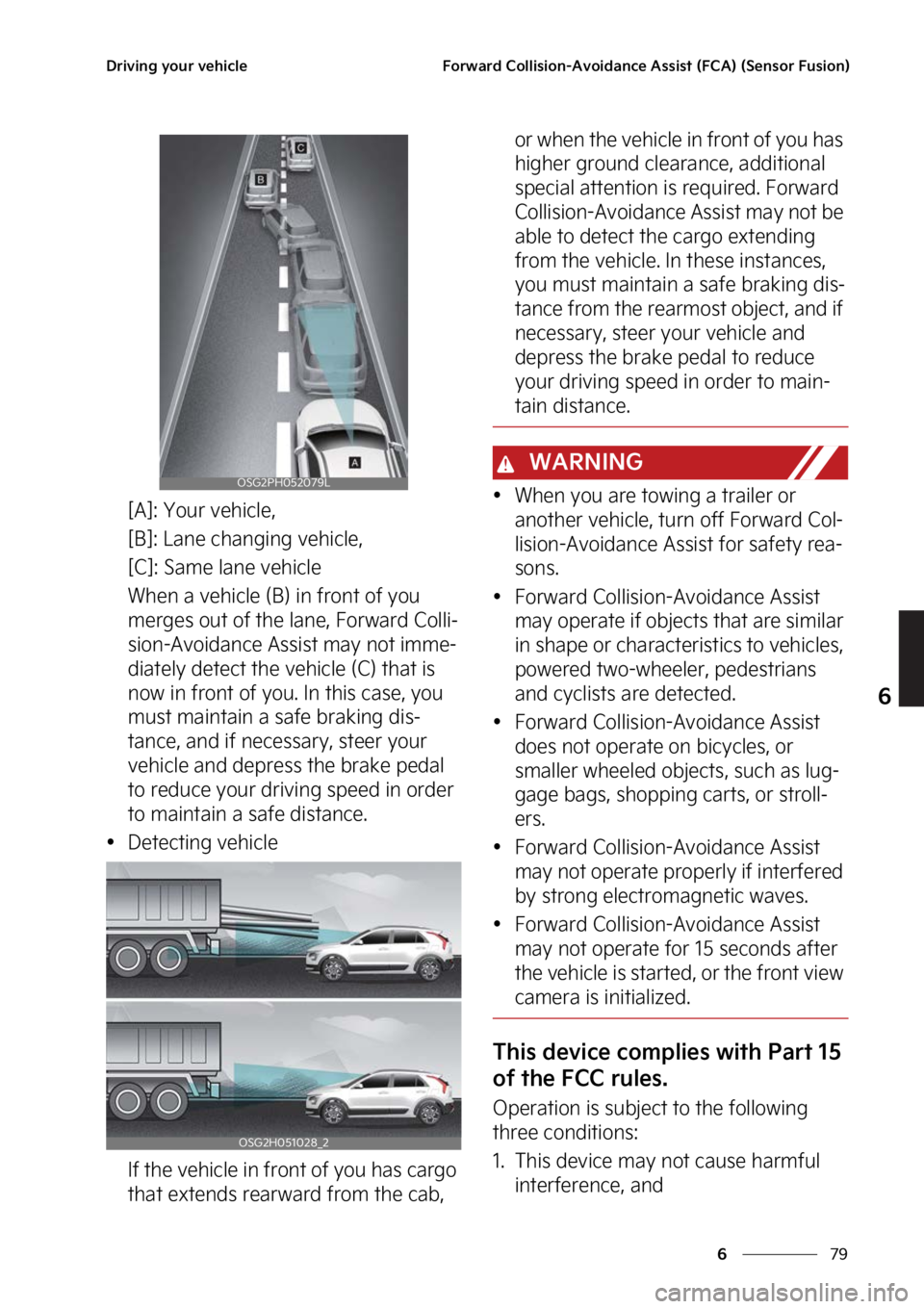 KIA NIRO 2023  Owners Manual ��
�
�
�%�S�J�W�J�O�H��Z�P�V�S��W�F�I�J�D�M�F��P�S�X�B�S�E��$�P�M�M�J�T�J�P�O��"�W�P�J�E�B�O�D�F��"�T�T�J�T�U��	��$�"�
��	�4�F�O�T�P�S���V�T�J�P�O�

�<�"�>���:�P�V�S��W�F�I�J�D�M�F�
