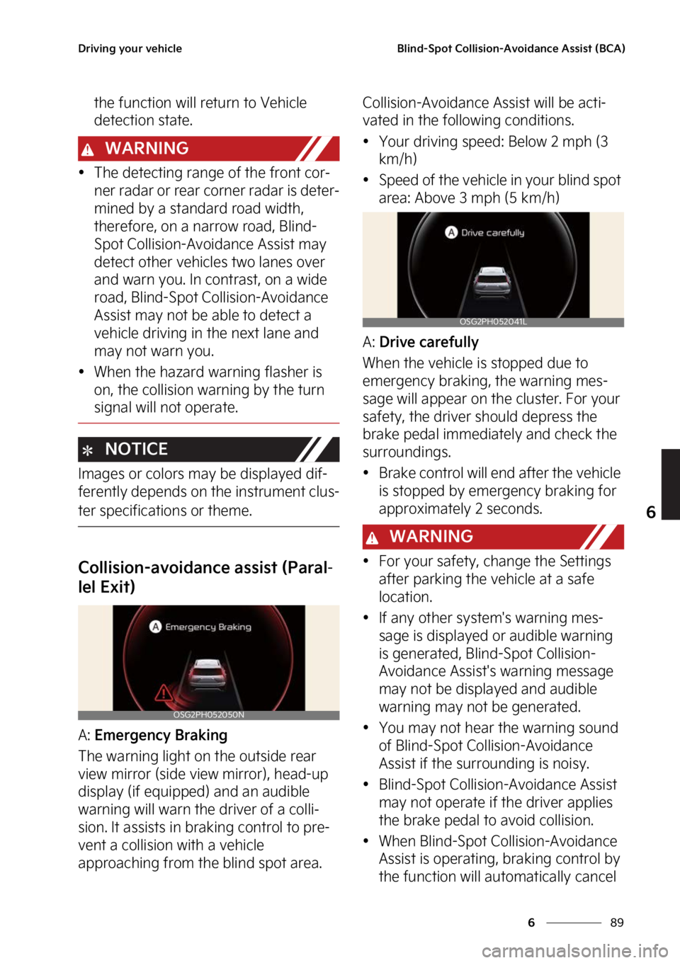 KIA NIRO 2023  Owners Manual ��
�
�
�%�S�J�W�J�O�H��Z�P�V�S��W�F�I�J�D�M�F�#�M�J�O�E��4�Q�P�U��$�P�M�M�J�T�J�P�O��"�W�P�J�E�B�O�D�F��"�T�T�J�T�U��	�#�$�"�

�U�I�F��G�V�O�D�U�J�P�O��X�J�M�M��S�F�U�V�S�O��U�P��7�F�I