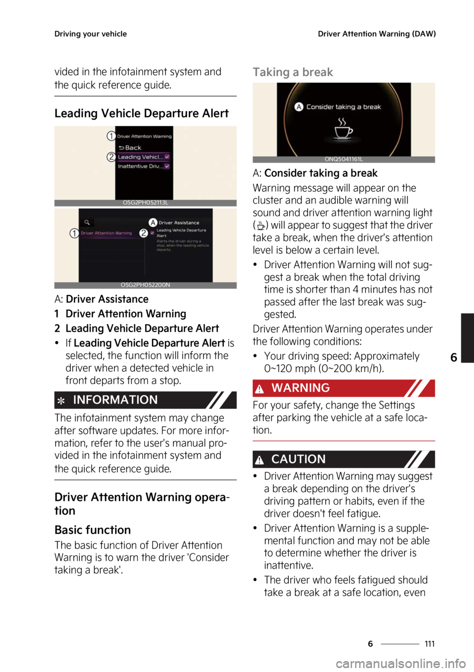 KIA NIRO 2023  Owners Manual ���
�
�
�%�S�J�W�J�O�H��Z�P�V�S��W�F�I�J�D�M�F�%�S�J�W�F�S��"�U�U�F�O�U�J�P�O��8�B�S�O�J�O�H��	�%�"�8�

�W�J�E�F�E��J�O��U�I�F��J�O�G�P�U�B�J�O�N�F�O�U��T�Z�T�U�F�N��B�O�E�
�U�I�F��R�