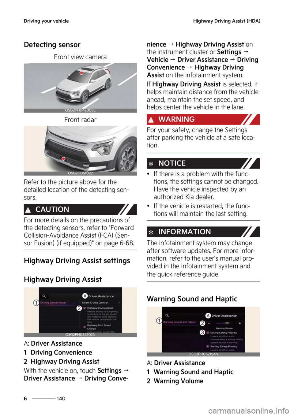 KIA NIRO 2023  Owners Manual �%�S�J�W�J�O�H��Z�P�V�S��W�F�I�J�D�M�F
���
�
�)�J�H�I�X�B�Z��%�S�J�W�J�O�H��"�T�T�J�T�U��	�)�%�"�

�%�F�U�F�D�U�J�O�H��T�F�O�T�P�S
��S�P�O�U��W�J�F�X��D�B�N�F�S�B
��S�P�O�U��S�B�E�B�S
�