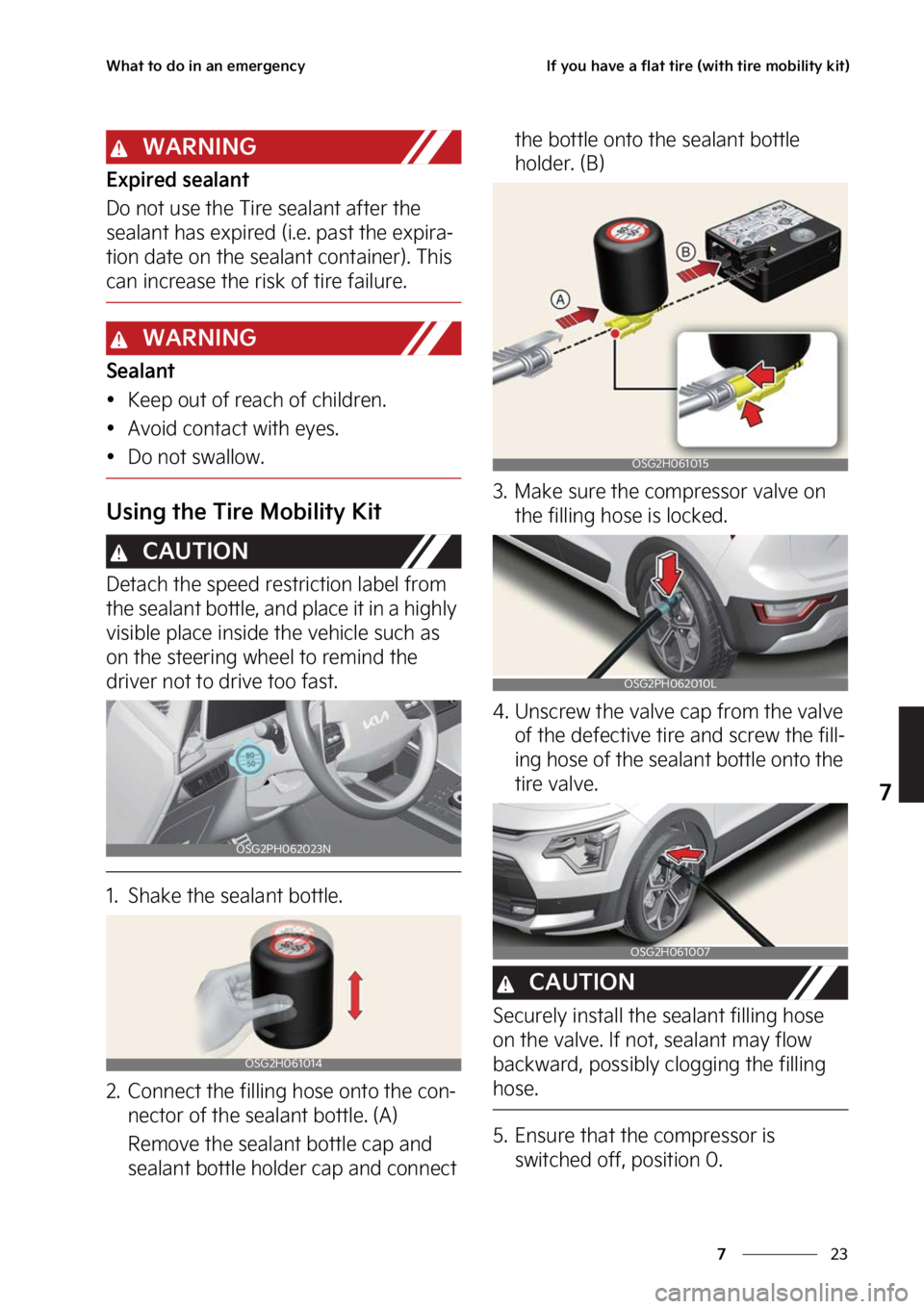 KIA NIRO 2023  Owners Manual ��
�
�
�8�I�B�U��U�P��E�P��J�O��B�O��F�N�F�S�H�F�O�D�Z�*�G��Z�P�V��I�B�W�F��B��G�M�B�U��U�J�S�F��	�X�J�U�I��U�J�S�F��N�P�C�J�M�J�U�Z��L�J�U�

�8�"�3�/�*�/�(
�&�Y�Q�J�S�F�E��T�F�B�M�