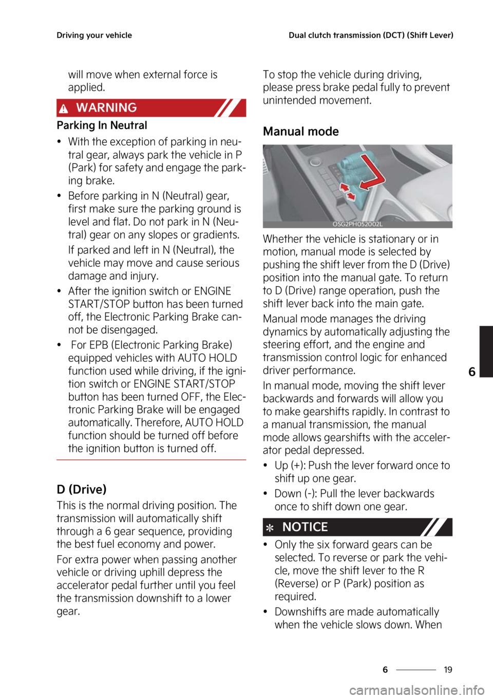 KIA NIRO 2022  Owners Manual ��
�
�
�%�S�J�W�J�O�H��Z�P�V�S��W�F�I�J�D�M�F�%�V�B�M��D�M�V�U�D�I��U�S�B�O�T�N�J�T�T�J�P�O��	�%�$�5�
��	�4�I�J�G�U��-�F�W�F�S�

�X�J�M�M��N�P�W�F��X�I�F�O��F�Y�U�F�S�O�B�M��G�P�S�D�F�