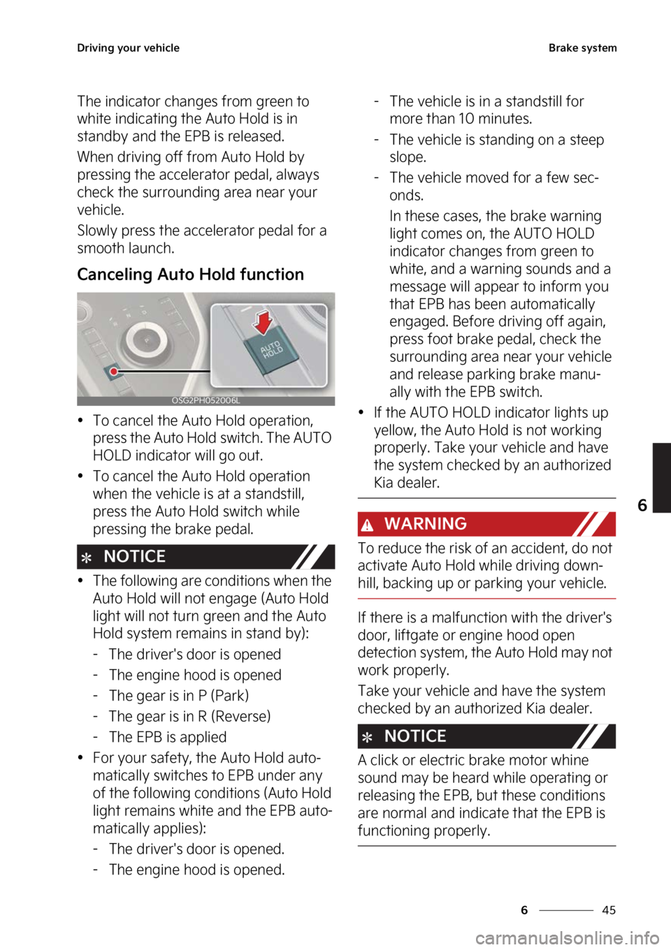 KIA NIRO 2022  Owners Manual ��
�
�
�%�S�J�W�J�O�H��Z�P�V�S��W�F�I�J�D�M�F�#�S�B�L�F��T�Z�T�U�F�N
�5�I�F��J�O�E�J�D�B�U�P�S��D�I�B�O�H�F�T��G�S�P�N��H�S�F�F�O��U�P�
�X�I�J�U�F��J�O�E�J�D�B�U�J�O�H��U�I�F��"�V�U�P�