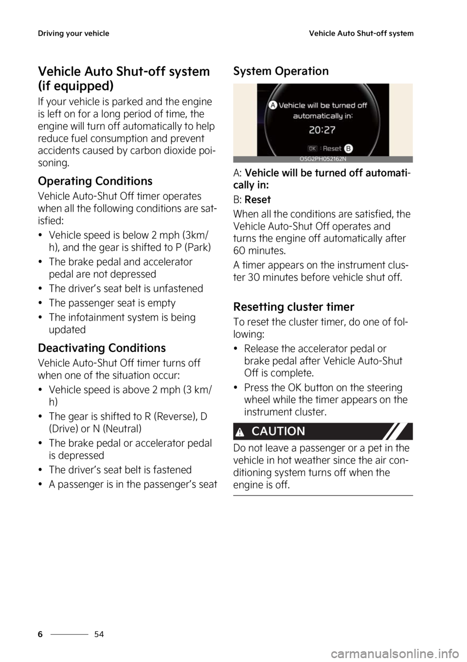 KIA NIRO 2022  Owners Manual �%�S�J�W�J�O�H��Z�P�V�S��W�F�I�J�D�M�F
��
�
�7�F�I�J�D�M�F��"�V�U�P��4�I�V�U��P�G�G��T�Z�T�U�F�N
�7�F�I�J�D�M�F��"�V�U�P��4�I�V�U��P�G�G��T�Z�T�U�F�N�
�	�J�G��F�R�V�J�Q�Q�F�E�

�*�G��Z