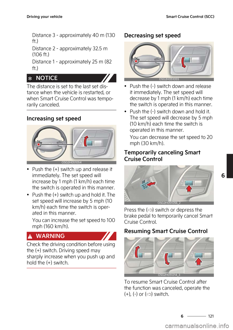 KIA NIRO 2022  Owners Manual ���
�
�
�%�S�J�W�J�O�H��Z�P�V�S��W�F�I�J�D�M�F�4�N�B�S�U��$�S�V�J�T�F��$�P�O�U�S�P�M��	�4�$�$�

�%�J�T�U�B�O�D�F������B�Q�Q�S�P�Y�J�N�B�U�F�M�Z�����N��	����
�G�U��

�%�J�T�U�B