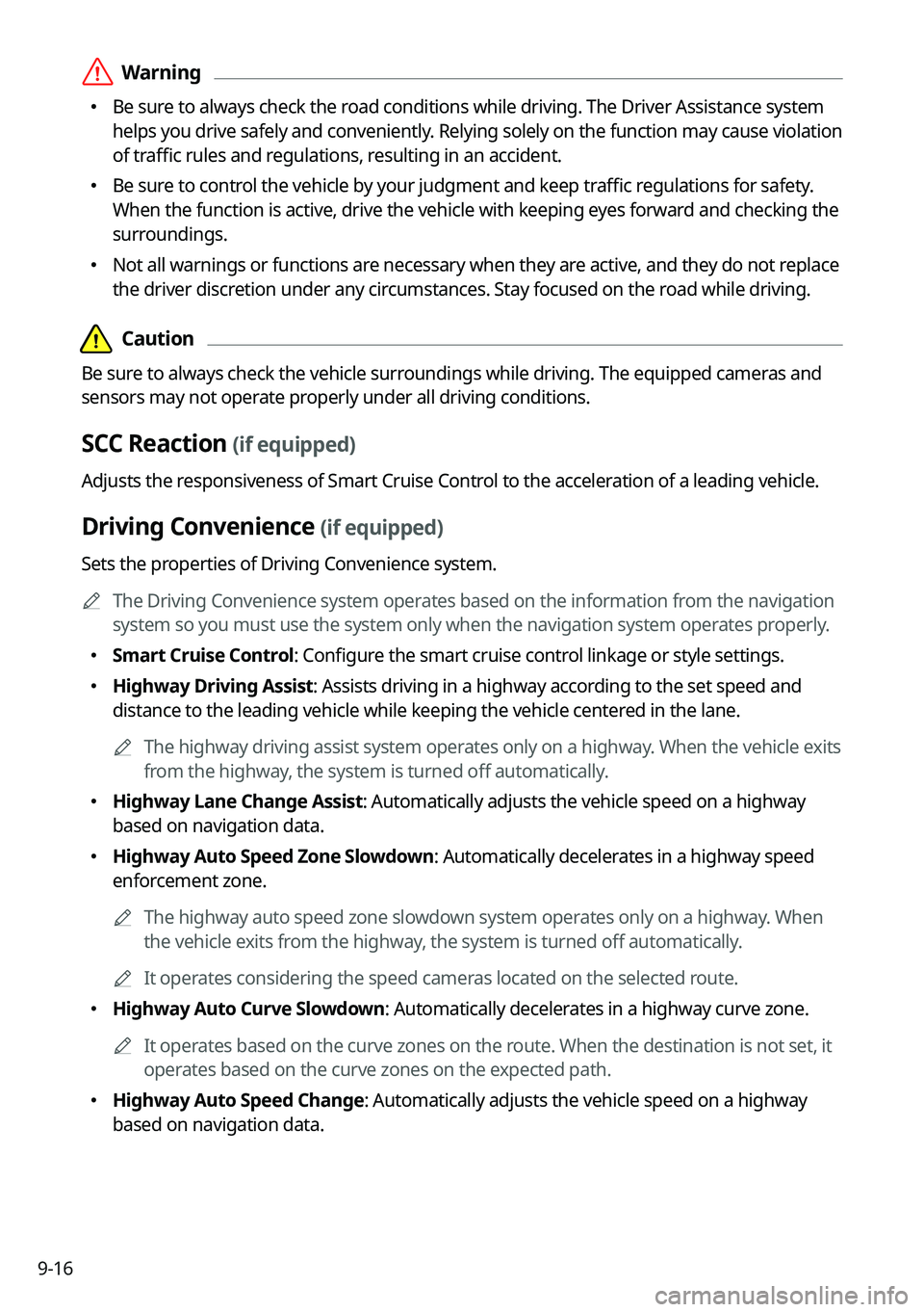 KIA NIRO 2022 Navigation System Quick Reference Guide 9-16
ÝWarning
KIA NIRO 2022 Navigation System Quick Reference Guide 9-16
ÝWarning