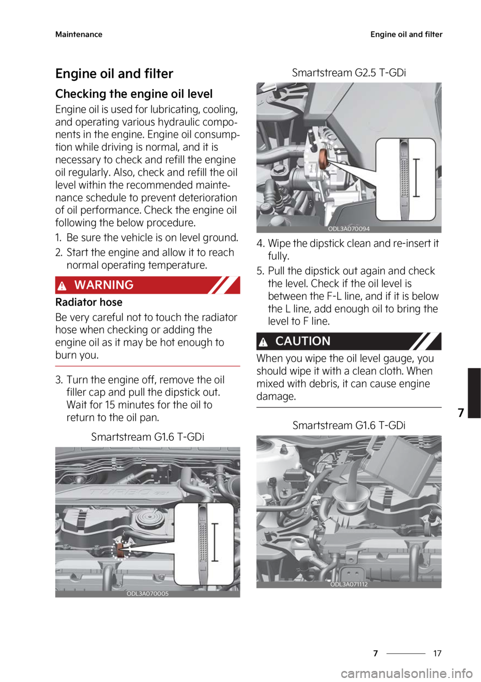 KIA K5 2023  Owners Manual ��
�
�
�.�B�J�O�U�F�O�B�O�D�F�&�O�H�J�O�F��P�J�M��B�O�E��G�J�M�U�F�S
�&�O�H�J�O�F��P�J�M��B�O�E��G�J�M�U�F�S
�$�I�F�D�L�J�O�H��U�I�F��F�O�H�J�O�F��P�J�M��M�F�W�F�M
�&�O�H�J�O�F��P�J�M�