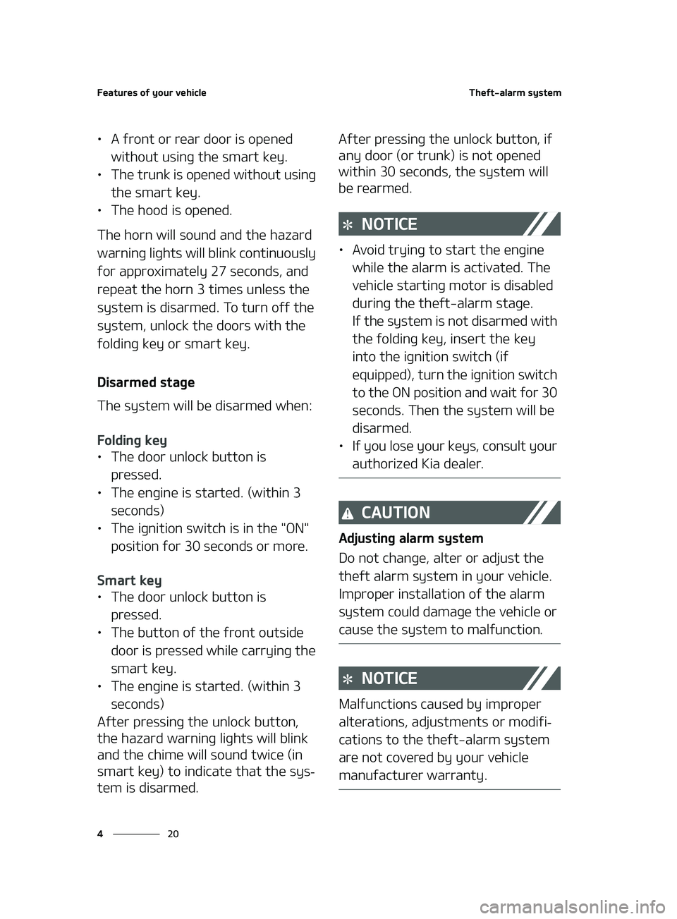 KIA K5 2022  Owners Manual ��F�B�U�V�S�F�T��P�G��Z�P�V�S��W�F�I�J�D�M�F
��
�
�5�I�F�G�U��B�M�B�S�N��T�Z�T�U�F�N
LÜ �"��G�S�P�O�U��P�S��S�F�B�S� �E�P�P�S��J�T��P�Q�F�O�F�E�
�X�J�U�I�P�V�U��V�T�J�O�H��U�I�F��T