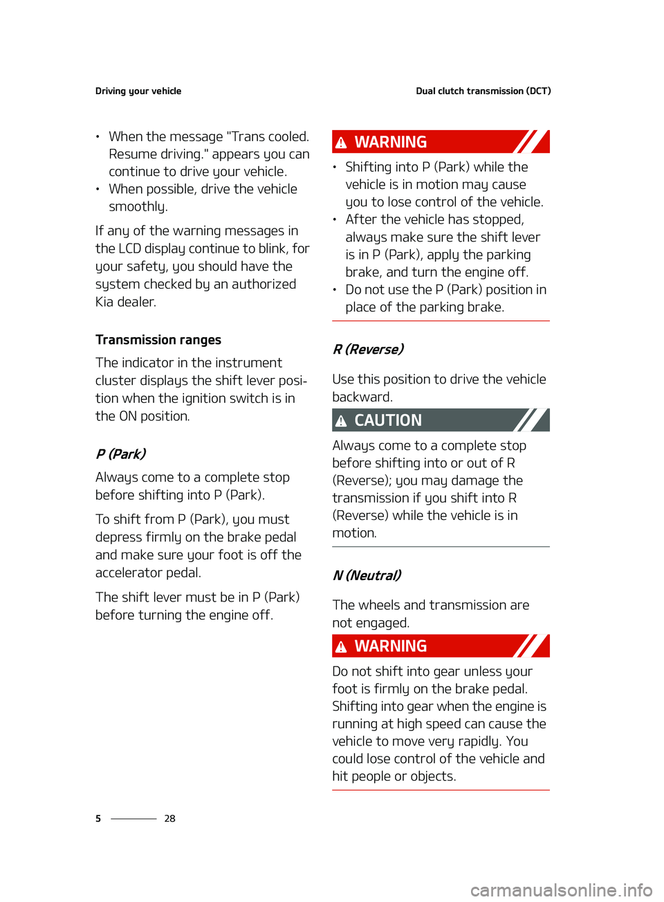 KIA K5 2022  Owners Manual �%�S�J�W�J�O�H��Z�P�V�S��W�F�I�J�D�M�F
��
�
�%�V�B�M��D�M�V�U�D�I��U�S�B�O�T�N�J�T�T�J�P�O��	�%�$�5�

LÜ �8�I�F�O��U�I�F��N�F�T�T�B�H�F���5�S�B�O�T��D�P�P�M�F�E��
�3�F�T�V�N�F��E�S�J�