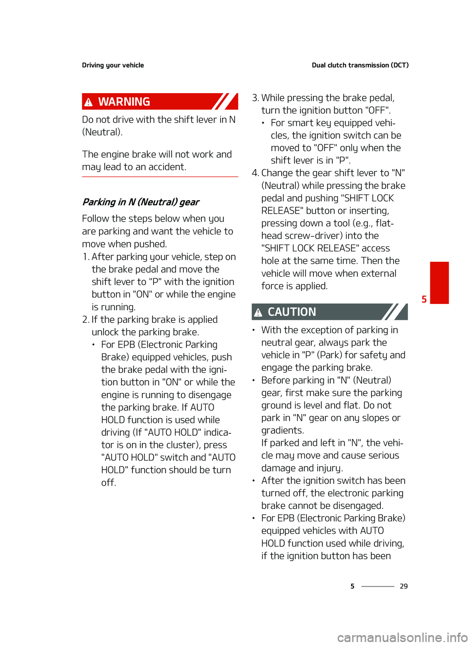 KIA K5 2022  Owners Manual ��
�
�
�%�S�J�W�J�O�H��Z�P�V�S��W�F�I�J�D�M�F�%�V�B�M��D�M�V�U�D�I��U�S�B�O�T�N�J�T�T�J�P�O��	�%�$�5�

�8�" �3 �/ �* �/ �(
�%�P��O�P�U��E�S�J�W�F��X�J�U�I��U�I�F��T�I�J�G�U��M�F�W�F�S�