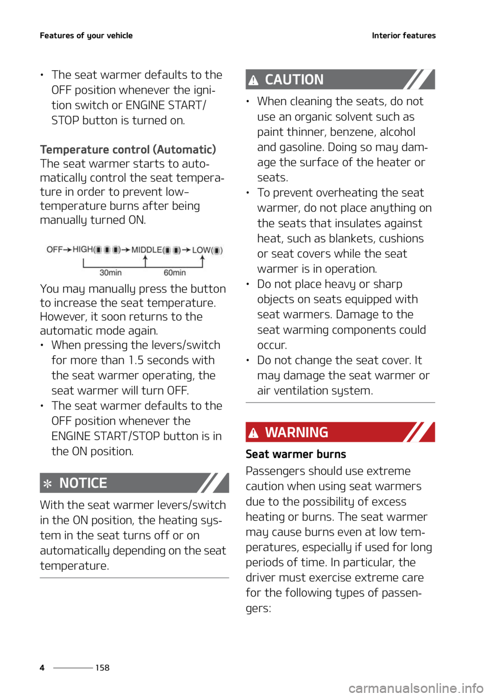KIA K5 2021  Owners Manual ��F�B�U�V�S�F�T��P�G��Z�P�V�S��W�F�I�J�D�M�F
���
�
�*�O�U�F�S�J�P�S��G�F�B�U�V�S�F�T
LÜ �5�I�F��T�F�B�U��X�B�S�N�F�S��E�F�G�B�V�M�U�T��U�P��U�I�F�
�0����Q�P�T�J�U�J�P�O��X�I�F �O�F
