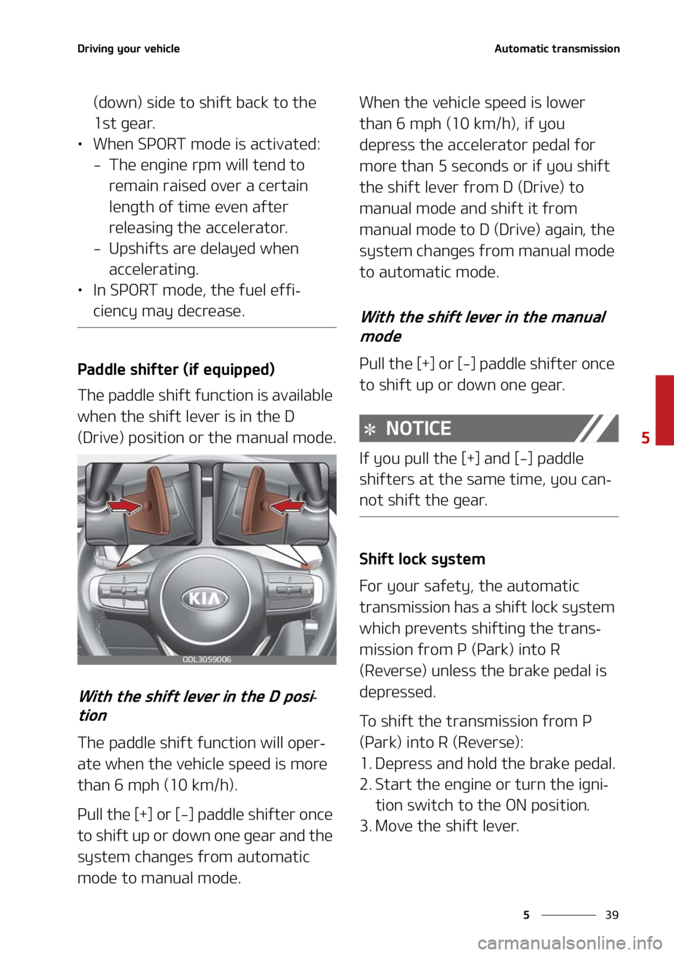 KIA K5 2021  Owners Manual ��
�
�
�%�S�J�W�J�O�H��Z�P�V�S��W�F�I�J�D�M�F�"�V�U�P�N�B�U�J�D��U�S�B�O�T�N�J�T�T�J�P�O
�	�E�P�X�O�
��T�J�E�F��U�P��T�I�J�G�U��C�B�D�L��U�P��U�I�F�
��T�U��H�F�B�S�
LÜ �8�I�F�O��4�1