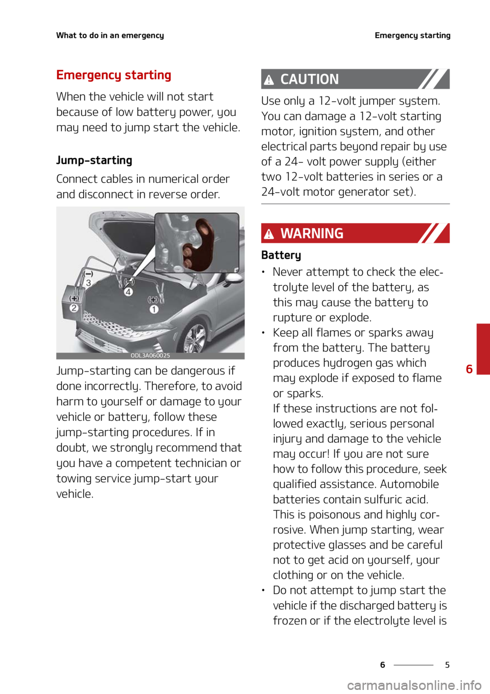 KIA K5 2021  Owners Manual �
�
�
�8�I�B�U��U�P��E�P��J�O��B�O��F�N�F�S�H�F�O�D�Z�&�N�F�S�H�F�O�D�Z��T�U�B�S�U�J�O�H
�&�N�F�S�H�F�O�D�Z��T�U�B�S�U�J�O�H
�8�I�F�O��U�I�F��W�F�I�J�D�M�F��X�J�M�M��O�P�U��T�U�B�S�U�
