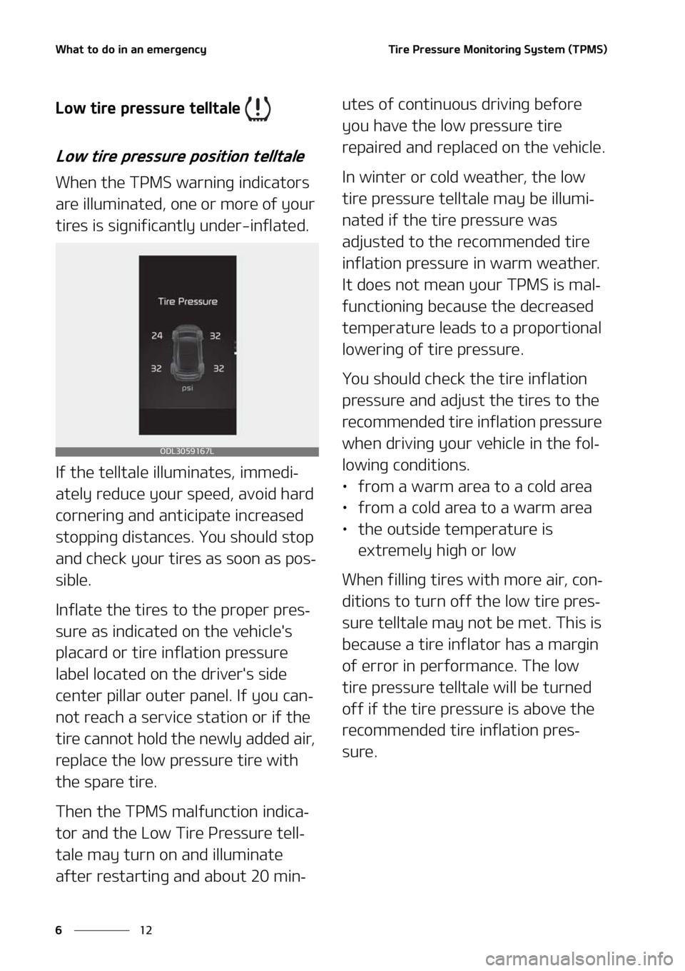 KIA K5 2021  Owners Manual �8�I�B�U��U�P��E�P��J�O��B�O��F�N�F�S�H�F�O�D�Z
��
�
�5�J�S�F��1�S�F�T�T�V�S�F��.�P�O�J�U�P�S�J�O�H��4�Z�T�U�F�N��	�5�1�.�4�

�-�P�X��U�J�S�F��Q�S�F�T�T�V�S�F��U�F�M�M�U�B�M�F�
�-�P�X�