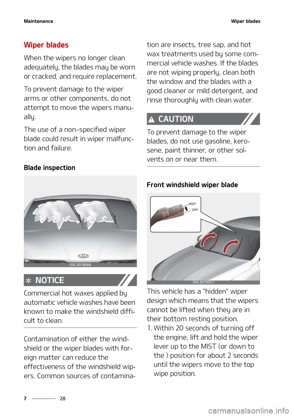 KIA K5 2021  Owners Manual �.�B�J�O�U�F�O�B�O�D�F
��
�
�8�J�Q�F�S��C�M�B�E�F�T
�8�J�Q�F�S��C�M�B�E�F�T
�8�I�F�O��U�I�F��X�J�Q�F�S�T��O�P��M�P�O�H�F�S��D�M�F�B�O�
�B�E�F�R�V�B�U�F�M�Z�
��U�I�F��C�M�B�E�F�T��N�B�Z�