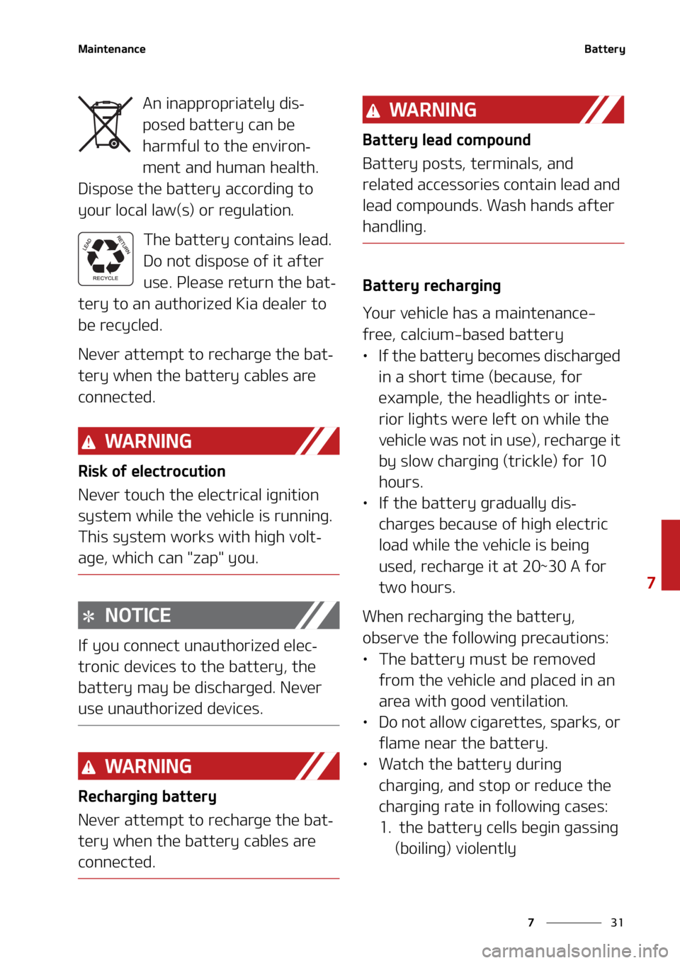KIA K5 2021  Owners Manual ��
�
�
�.�B�J�O�U�F�O�B�O�D�F�#�B�U�U�F�S�Z
�"�O��J�O�B�Q�Q�S�P�Q�S�J�B�U�F�M�Z��E�J�T-
�Q�P�T�F�E��C�B�U�U�F�S�Z��D�B�O��C�F�
�I�B�S�N�G�V�M��U�P��U�I�F��F�O�W�J�S�P�O
-
�N�F�O�U��B�O�E