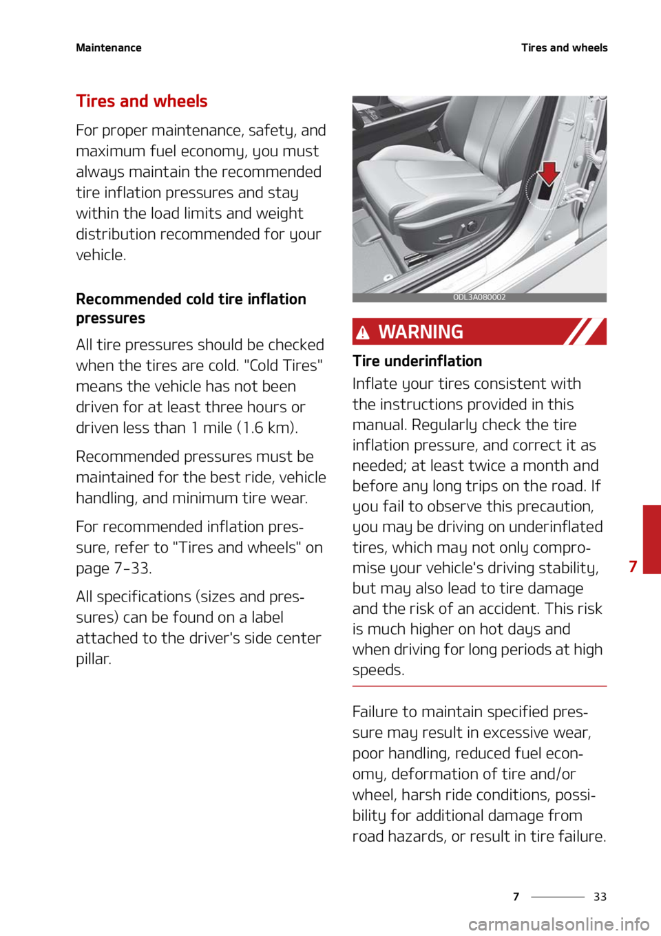KIA K5 2021  Owners Manual ��
�
�
�.�B�J�O�U�F�O�B�O�D�F�5�J�S�F�T��B�O�E��X�I�F�F�M�T
�5�J�S�F�T��B�O�E��X�I�F�F�M�T
��P�S��Q�S�P�Q�F�S��N�B�J�O�U�F�O�B�O�D�F�
��T�B�G�F�U�Z�
��B�O�E�
�N�B�Y�J�N�V�N��G�V�F�M��F