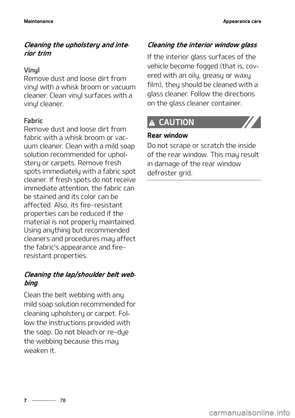 KIA K5 2021  Owners Manual �.�B�J�O�U�F�O�B�O�D�F
��
�
�"�Q�Q�F�B�S�B�O�D�F��D�B�S�F
�$�M�F�B�O�J�O�H��U�I�F��V�Q�I�P�M�T�U�F�S�Z��B�O�E��J�O�U�F-
�S�J�P�S��U�S�J�N
�7�J�O�Z�M
�3�F�N�P�W�F��E�V�T�U��B�O�E��M�P�P�T�F