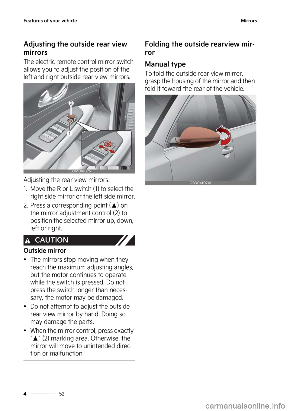 KIA FORTE 2023  Owners Manual ��F�B�U�V�S�F�T��P�G��Z�P�V�S��W�F�I�J�D�M�F
��
�
�.�J�S�S�P�S�T
�"�E�K�V�T�U�J�O�H��U�I�F��P�V�U�T�J�E�F��S�F�B�S��W�J�F�X�
�N�J�S�S�P�S�T
�5�I�F��F�M�F�D�U�S�J�D��S�F�N�P�U�F��D�P�O�U