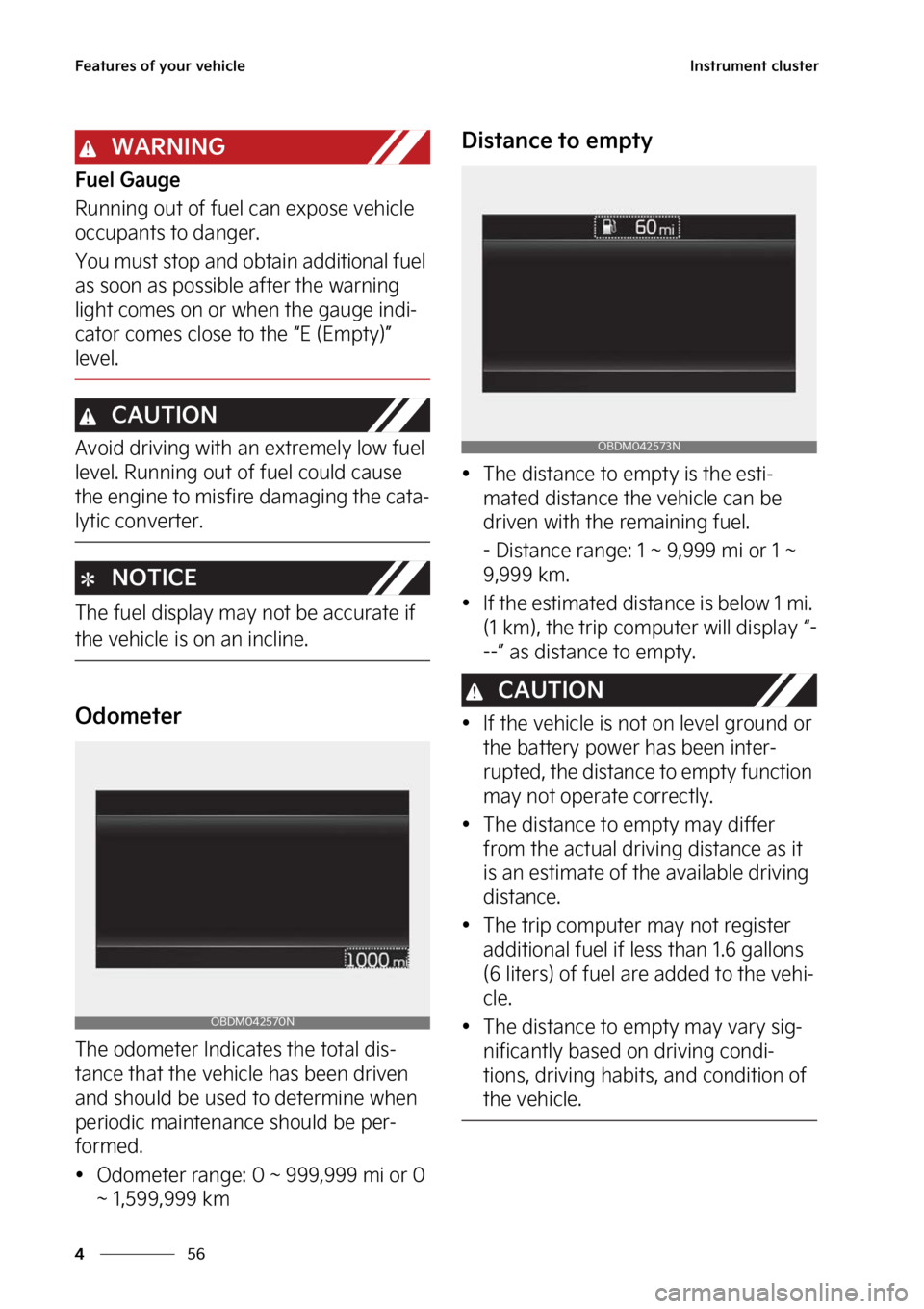 KIA FORTE 2023  Owners Manual ��F�B�U�V�S�F�T��P�G��Z�P�V�S��W�F�I�J�D�M�F
��
�
�*�O�T�U�S�V�N�F�O�U��D�M�V�T�U�F�S
�8�"�3�/�*�/�(
��V�F�M��(�B�V�H�F
�3�V�O�O�J�O�H��P�V�U��P�G��G�V�F�M��D�B�O��F�Y�Q�P�T�F��W�F�I�J